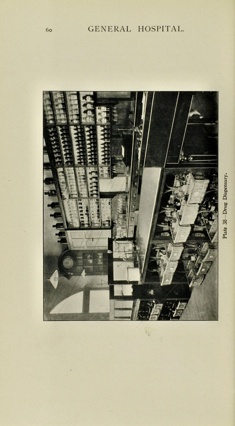 Plate 38—Drug Dispensary.