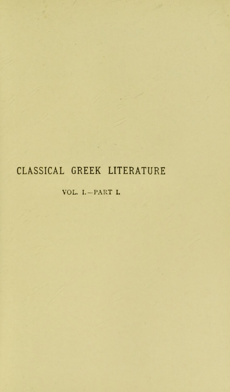 CLASSICAL GREEK LITERATURE