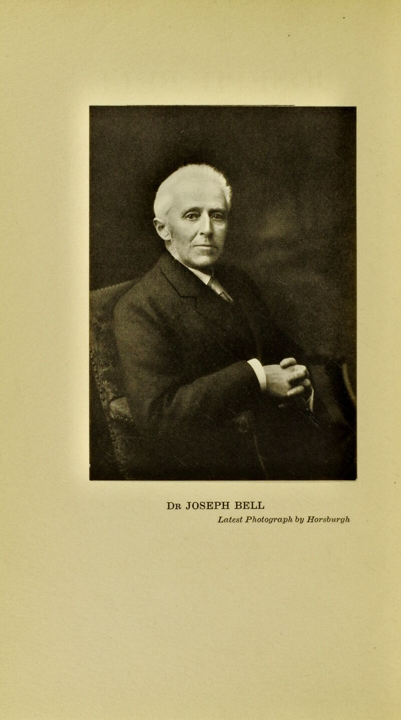 Dr JOSEPH BELL Latest Photograph by Horsburgh