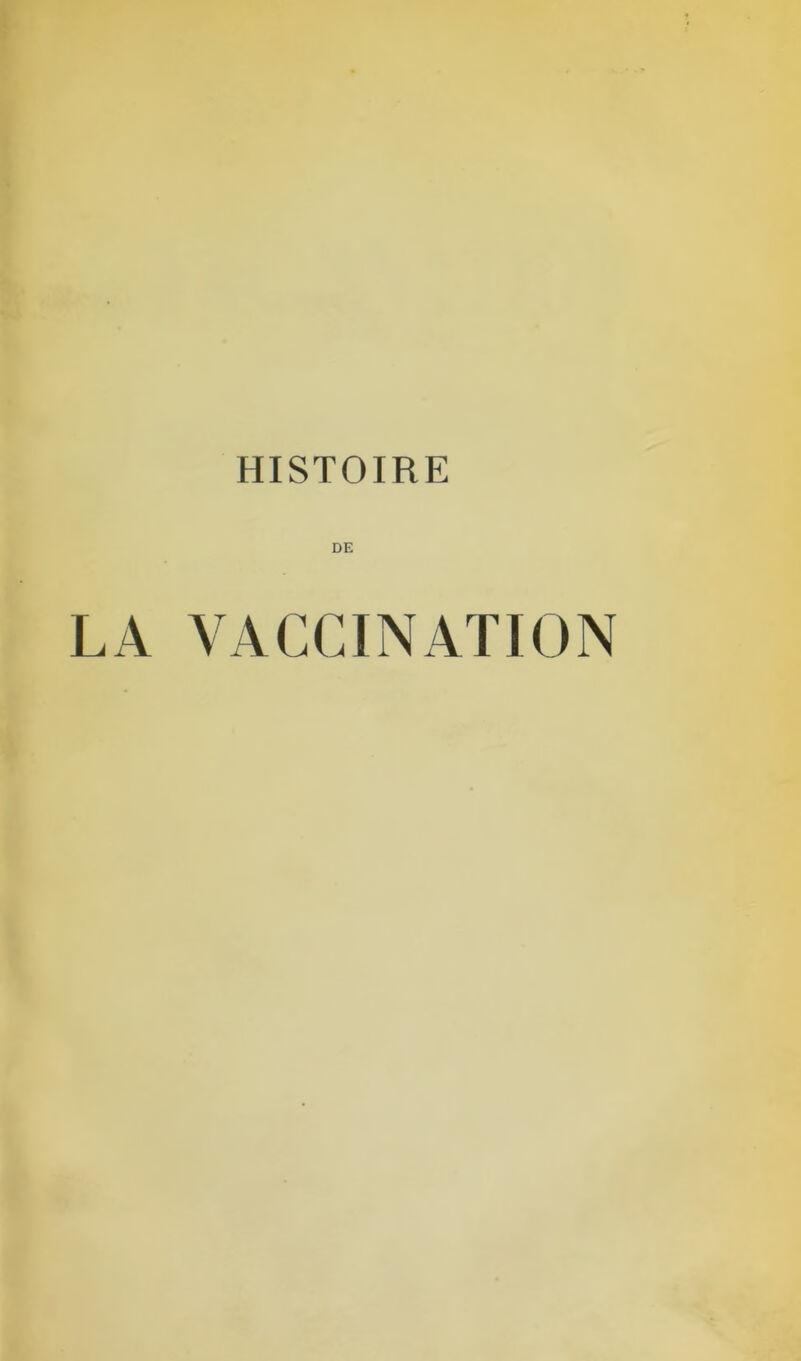 DE LA VACCINATION