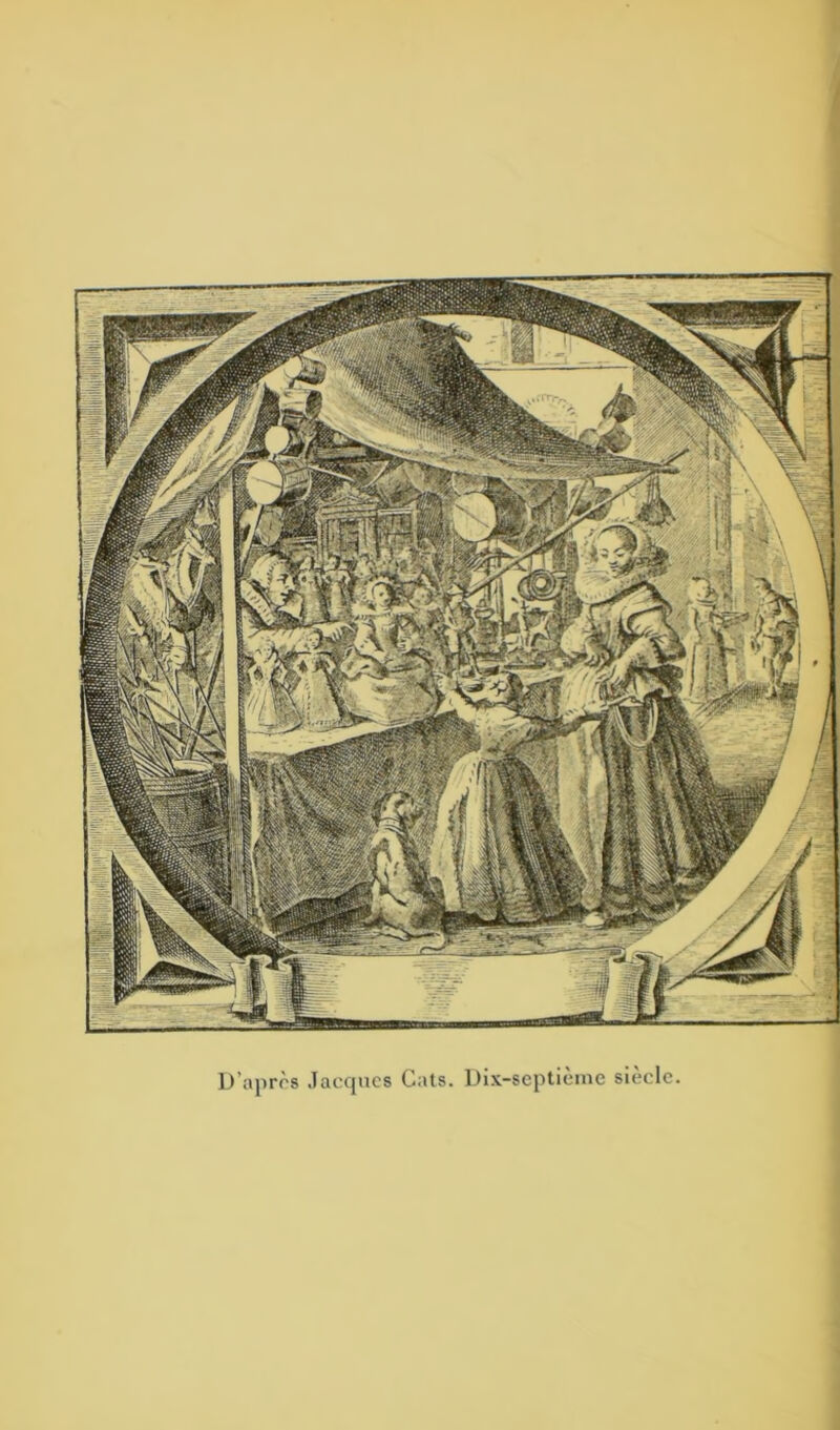 D’aprcs Jacques Cats. Dix-septième siècle