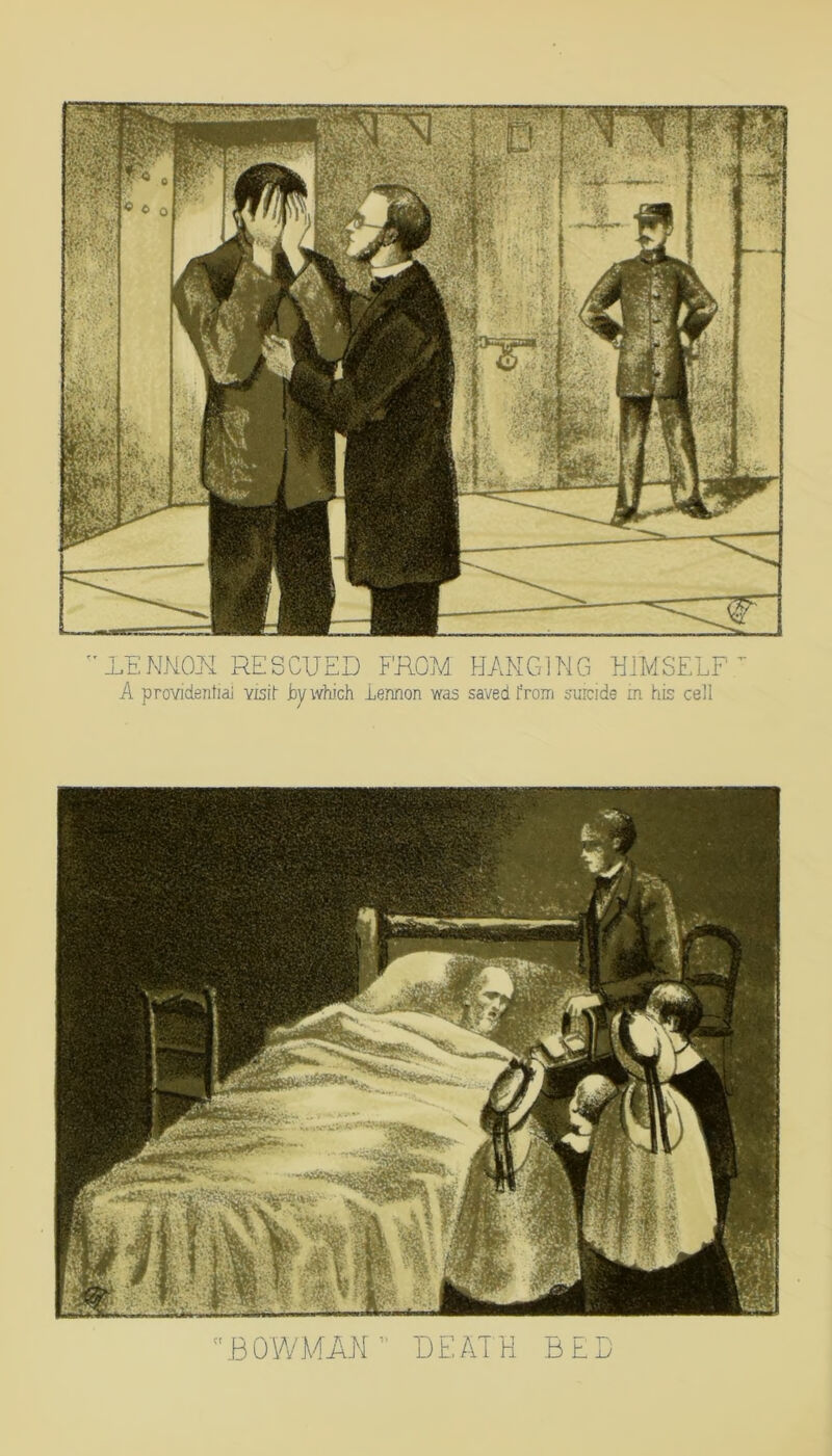 RESCUED FROM HANGING HIMSELF A provideiitiaJ visit hy which iennon was saved froiri suicide m his cell