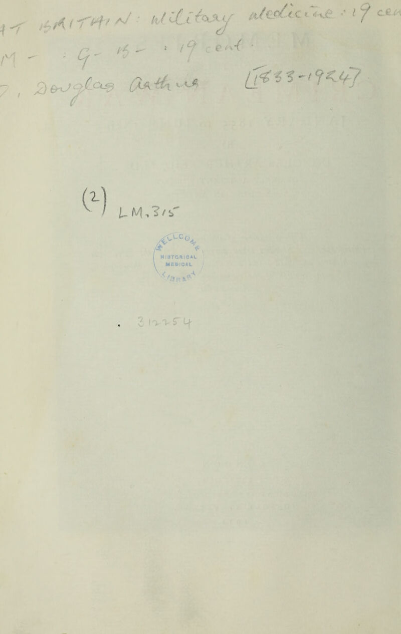 f aJ : k/ill■■ ' ^ ^'f 6*^ ,Y - - Cf- ‘ ^ c d : /^ C ^ lj^6?-f f<^7 C) U^A,l/iT \,'-Co. MiaTcmCAi. MEDICAL j . 3 i'>'^ S' tf '■•» ' 4 V ,,vi ■ .-..I f .'