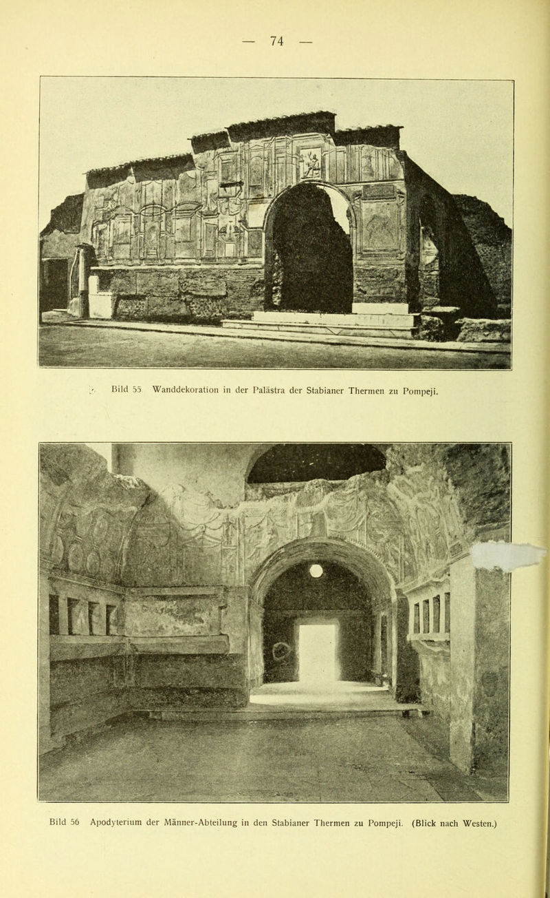 Bild 55 Wanddekoration in der Palästra der Stabianer Thermen zu Pompeji. Bild 56 Apodyterium der Männer-Abteilung in den Stabianer Thermen zu Pompeji. (Blick nach Westen.)