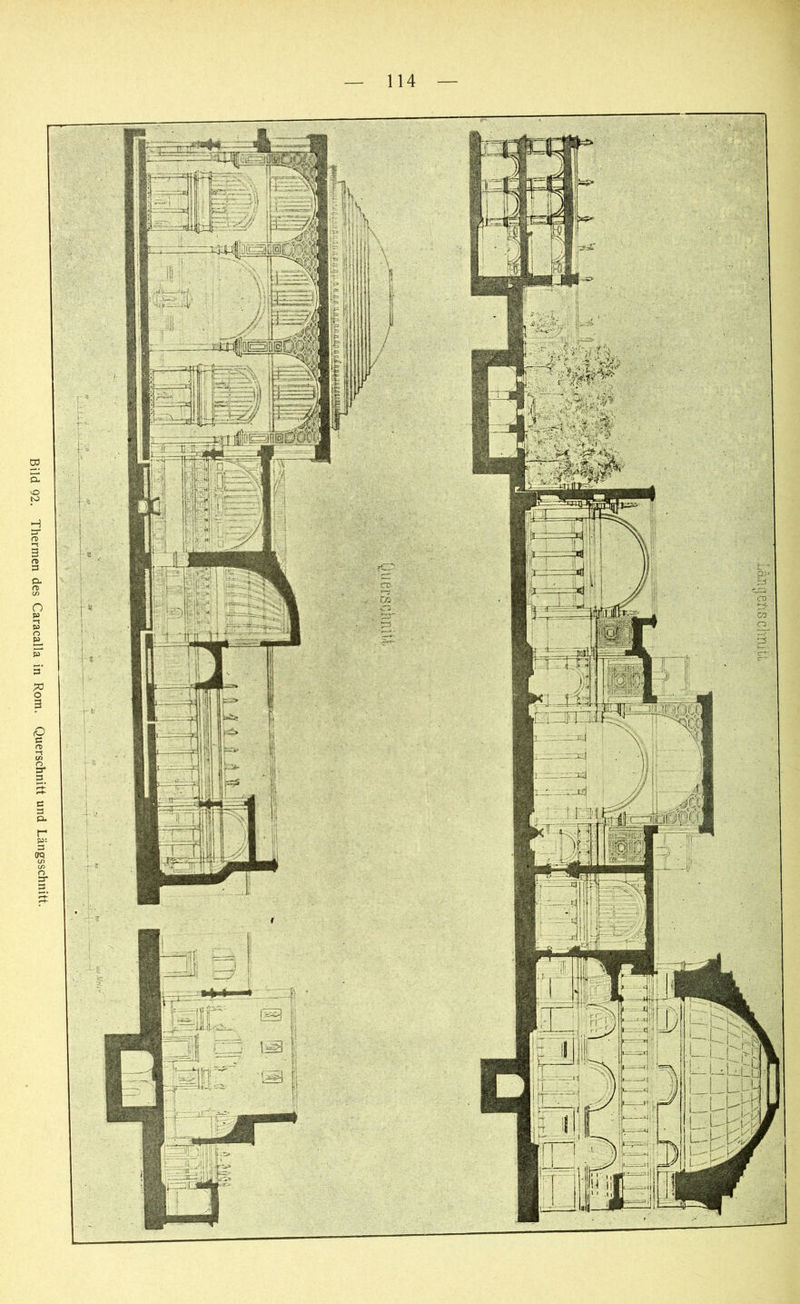 Bild 92. Thermen des Caracalla in Rom. Querschnitt und Längsschnitt.