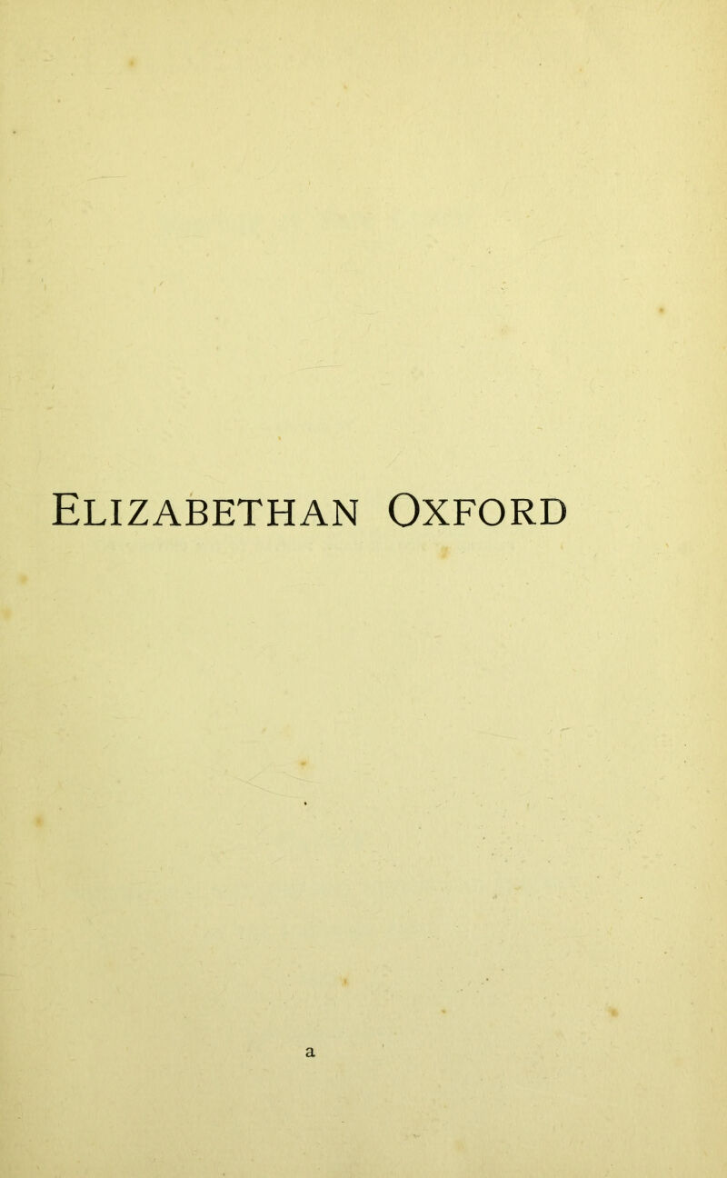 Elizabethan Oxford