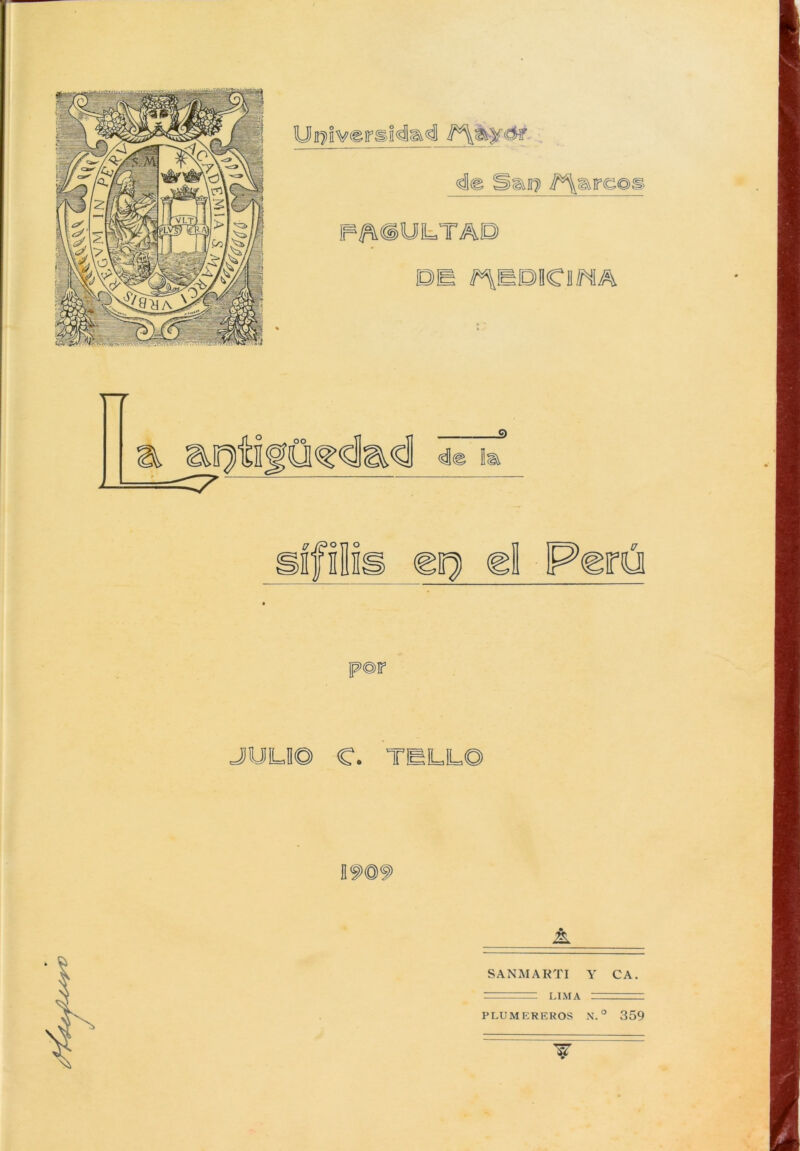 Universidad d® San PA@UL.YAD DE P\EDDC1NA JUL1© C. TELL© A SANMARTI Y CA. ~~ LIMA : PLUM EREROS N. ° 359 ¥