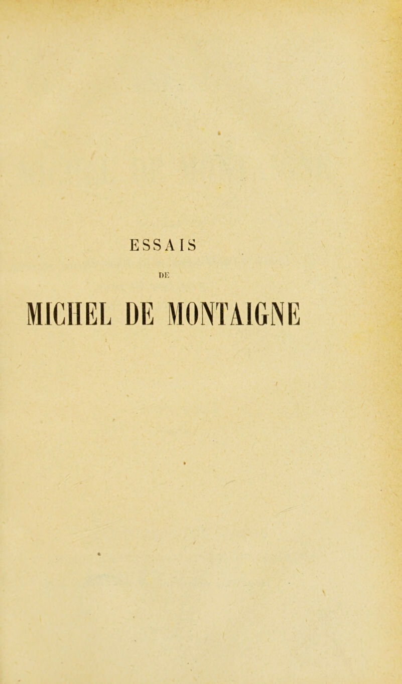 MICHEL DE MONïilGNE
