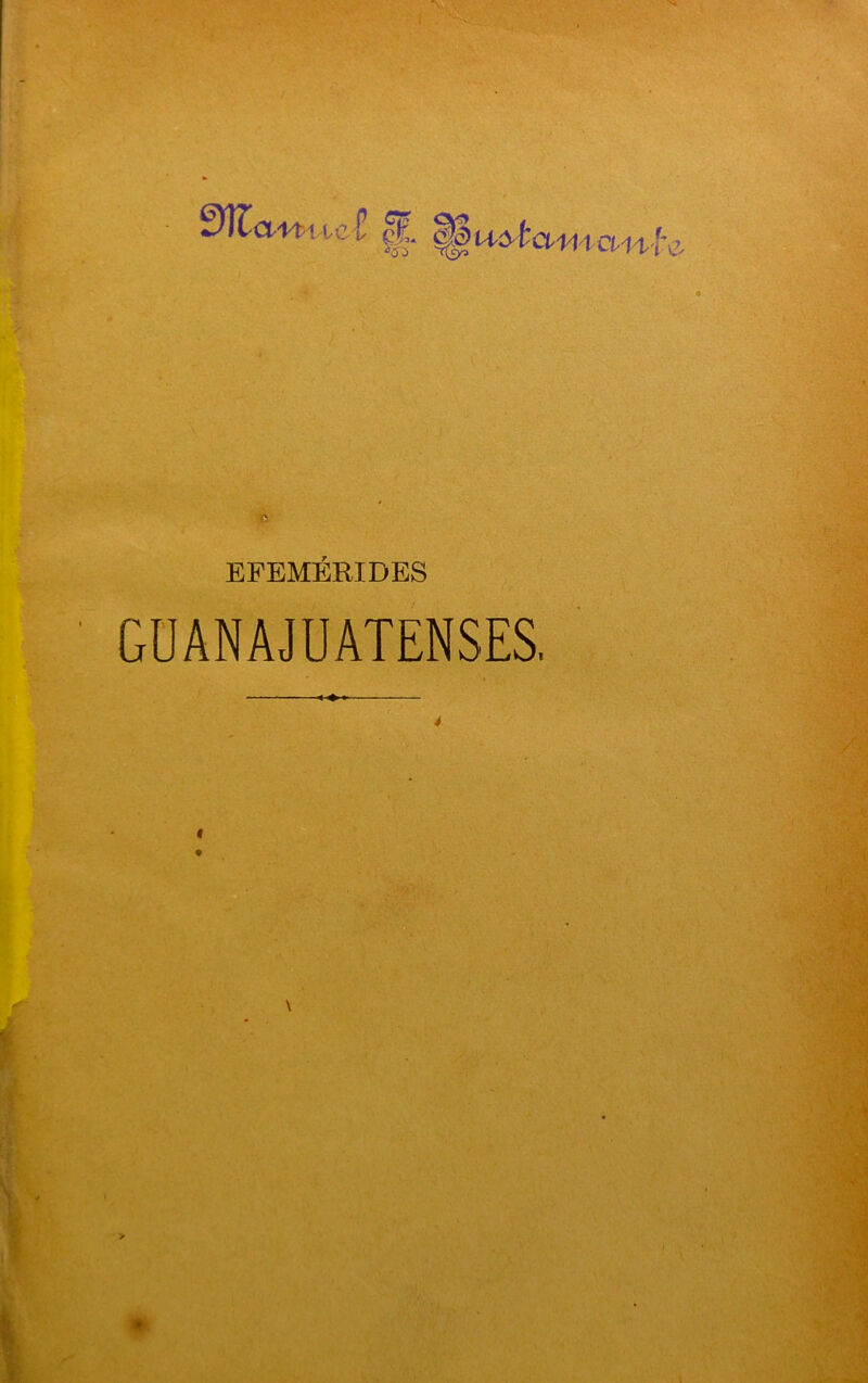 EFEMÉRIDES GUANAJUATENSES.