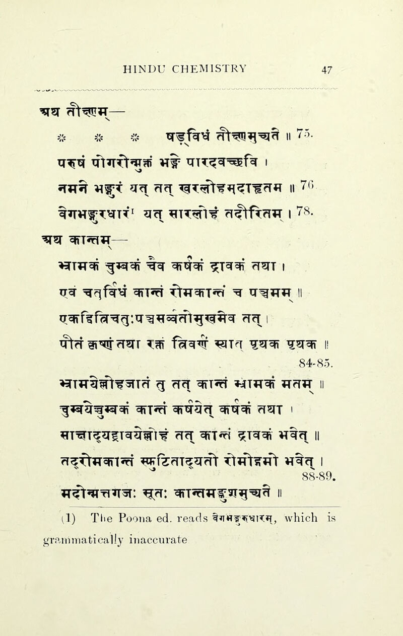 s n 7o- Ti^T^ vr# i Na 5T^T^ fTcT II 7fi ^cT frftlTflTT I 78. •v^ '■ ^T«^TT— \ ^T5^ ftTT^T*^’ ^ U^iTiT II rrrr i ^ffliW^^T ?:^ I! 84^8.5. ^HT^^W^TTfT g rfcT ^T^fT i4HT^ ?Trr?T II rl^T I H%c[ II rr^^TT^l^fi »rtcT I ^ ■ ' 88-89. ^rc ^T3fITr^3Tg’^^ II (1) The Poona ed. reads %»i«^^>^KiT, which is grammatically inaccurate