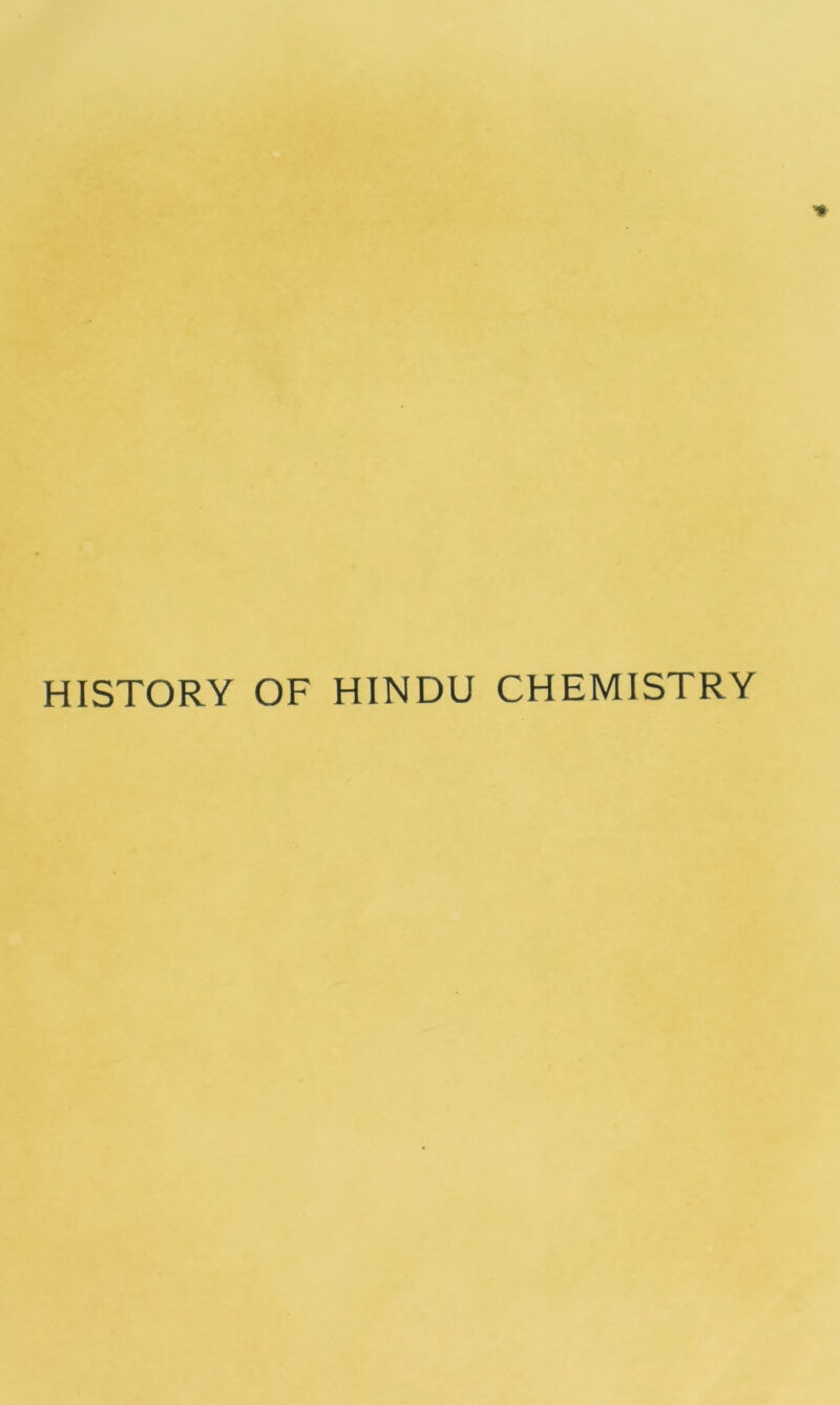 HISTORY OF HINDU CHEMISTRY