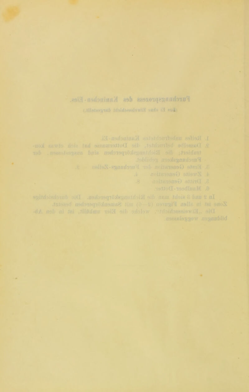 .83ia-noibniii4j)i üs^b 4(Ioiil69HBi4WKH ‘«ailo i!i .ia-iwJauiuiiil aaliaiT .1 -iio3l ejiw^s ibl<j l&d d8fcJBonöJio(l aiJ) &dhwe(X .J? isb . bcia ii9rioi8qiö}f»!j^«iJtj[^fa' aib itiairfaii '' yTlr/ jMbü(b3 A* uallöS-R?)xi/jrfa'in'd 'föl> nohJOTensO eJarS .C .4> ffoiJi;'i9ii8x) a^ia’^rS Ir ^ .8 aohJjjienst) ajjiia .5 /löWoCI-iatjdliifiM .0 sgitriDiedaiiib ai(I .üaibiuqiödegauiri'^iH aib aim idöiß ^ bnü t nl , JsJd€»d narfmdqiödiianißft ^iin (0—ß) uaiugKi xiaUß ni l8i saoS -dA nah ai iei .Jllörfaiu laia aib ariolaw .irfaidaaeßiewia,. aiü ^ • iiaeaitlagsaw nogoabüd