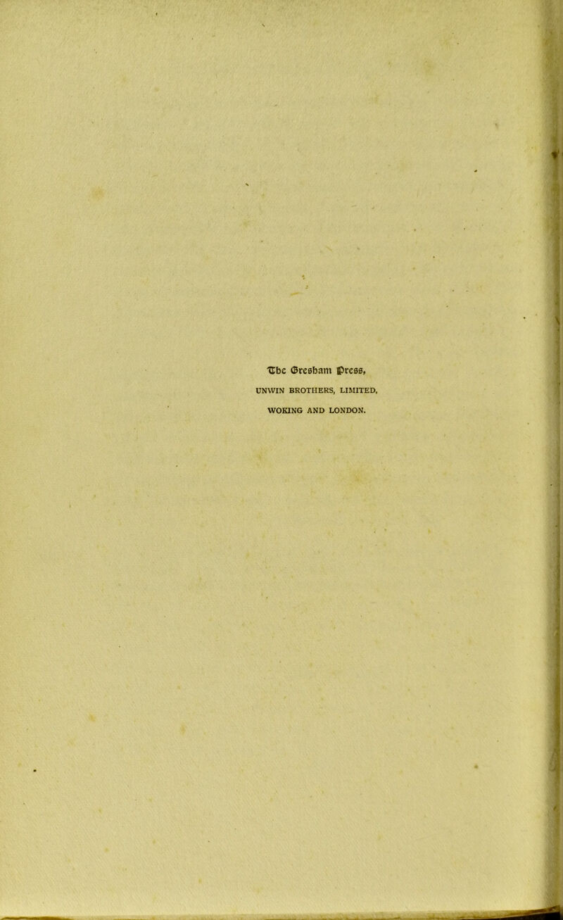 Ube <3rc0bant B>rc00, UNWIN BROTHERS, LIMITED, WOKING AND LONDON.