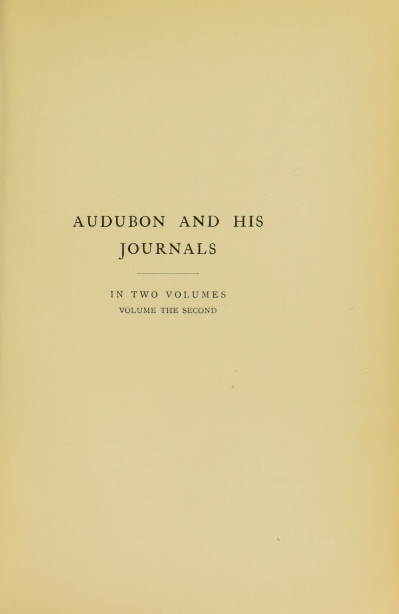 JOURNALS IN TWO VOLUMES VOLUME THE SECOND