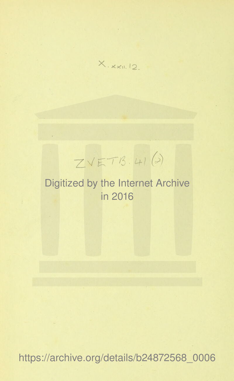 Digitized by the Internet Archive in 2016 https://archive.org/details/b24872568_0006