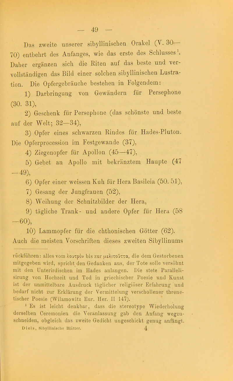 ]){ΐ8 ζ\νβΐίβ αηβθΐ’βΐ’ δΛγΙΗηΐδοΙιβη Οι-αΐνβΐ (V. 30— 70) βηίΐ3β1η·1; 4θ8 ΑηΓίΐη§β8, \νΐβ οΐ&δ βΓδίβ ο1β8 δοΐιίαβδβδ’. Όαίιβι· βι·§ί1ηζβη 8Ϊο1ι οΐΐβ Κΐίβα αυΓ Λαδ 1)63{;θ ιιηά νβι·- νο1ΐ8ΐαα(1ΐ§βη 4λ8 Βΐ13 βΐηβΓ δοΙοΙιβη 8Ϊ3γ1ΗηΪ8ο1ιβη Βιΐδίι-α- ίΐοη. ϋΐβ Ορίβι·§βΐ3Γίΐαο1ιβ 3θ8ΐ;β1ιβα ίιι Γο1§βη(ί1βπΐ: 1) Β3,ΐ’3πη§αιι§ νοη &β\νϋιι4βι·α ίαΐ' Ρβι·8βρ1ιοιΐθ (30. 31), 2) Οθδοΐιβηΐί ΙϊίΓ Ρβΐ’δβρίιοπθ ((Ιαδ 8ο1ιδπ3Ϊβ ιαικί 1)β8ίβ {ΐϋί άβι· ΛΥβί!:; 32—34), 3) Ορίβι· βΐηβδ 8θ1ι\ναι·ζθΐι Κϊικίθδ Γϋι· Ηα^βδ-ΡΙιιίοη. 1)ΐθ ΟρΓ6ΐ·ρι·οο688Ϊοα ΐΐΏ Ρβ3ί§β\νΕΐα(1β (37), 4) Ζϊβ§θΐιορίθΓ ίϋΓ ΑροΠοη (45—47), 5) Οβ1)6ί 3.11 Αροΐΐο ηιΐί ΙίθΙίΓϋηζΙβηι ΗααρΙβ (47 -49), 6) ΟρΓβΐ’ βΐαθί' ΛΥθίδδβη Κΰΐι ίϋι· Ηβΐ’3 Βάδϋβΐα (50. 51), 7) 6β83η§ οΙθΓ 4αη§ΓΓ3ΐιβιι (52), 8) λνθΠιαη§ 4θγ 8ο1ιηΐίζ1ιΐ1(1βι· άβΐ’ Ηβΐ'α, 9) ίϋ§1ΐο1ΐθ Τΐ'ΕΐιΙί- ιια(1 ααοΙθΓβ Ορίβι· Γΰΐ’ Ηβι·3 (58 -60), 10) ΒαιηιηορΓβι· Γΰι· οΐίβ οΙιίΙιοηΐδοΙιβη ΟδίΙβΓ (62). Ααβίι οΓιβ ιηβΐδίβιι νοΓδβΙιπίίβη οΐίβδβδ ζννβΐίβη 8ΐ6γ11ίηαιιΐ8 ι ΰοΙίίαΙιΓβηί: αΐΐβδ νοπι λουτρόν 1)Ϊ3 ζιιγ μελιτοϋττα, άΐβ οΙβΓΠ ΟβδίοιΊίβηβιι ιηϊΐ^θ^θΐίβη λνίΐ'ά, δριΊοΙιΙ οΐββ ββδαηΐίβη αιΐ3, άβν Τοίβ 3θΙ1β νονβϋΐιηΐ πιίΐ (Ιβη ϋηίβΓΪΐ’ϋίΒοΙιβιι ϊιη ΙΙαάθδ απίακ^βη. ϋΐβ δίβΙβ Ραι-αΙΙβΙί- δίΐ'ΐιησ νοΕ ΗοοΙιζβϊΙ; παδ Τοδ ία ^Γϊβοΐιϊδοΐιβι· Γοβδϊβ ιιηιΐ ΚιιηδΙ ϊδΐ (1θΐ· χιηπιΐ1:Ιβ1()αΓ6 Ααβιίπιοΐί Ιϋ^ΐΐοΐιβι· Γβΐϊ^ίϋδθΐ· Ει-Γαίιηιπ^ ιιικί 1)β(ΐΕΓί ηίοΐιΐ ζιιΐ' ΕΗνΙαι-αη» δβΓ νβηηΐΐίβίαη^ νβΓδοΙιοΠβηβι· ΙΙΐΓβιΐθ- ΙίβοήβΓ Ροθδίθ (ννϋαιηοχνίίζ Εαι·. Ηθι'. II 147). ' Εδ ϊδΐ ΙβΐοΙιΙ άβηΐιΐιαν, χΙαδδ οΐίβ δίβΐ'θοίγρβ Α'ΙβάοιΊιοΐΕΠ^ (ΙβΓδβΙΙίβη Οβί’βΐηοιιΐβη οΐϊο Υβι-αηίαδδΐιη^ §αΙ) ιΐοη Απΐαιι^ χνοοτζα- δοΐιηβίάβη, ο1ι§;ΐ6ΐο1ι ιΙαδ ζχνβίίο Οβίϋοΐιΐ; αη§;β8θ1ποΐ5(; ^βιιιιο; αηίαη^Ι. ϋίοΐ8, δίΙ})Ί1ίηίβίΊΐ(! ϋΙίΙΙΙΟΓ. 4