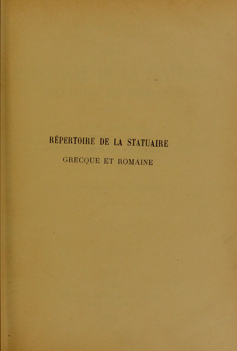 répertoire de la statuaire GRECQUE ET ROMAINE