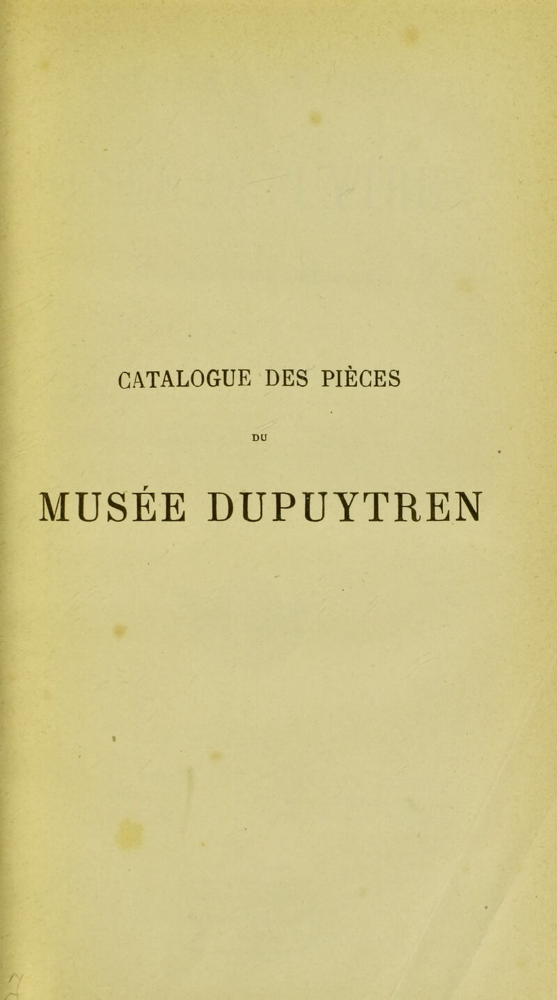 DU MUSÉE DUPUYTREN