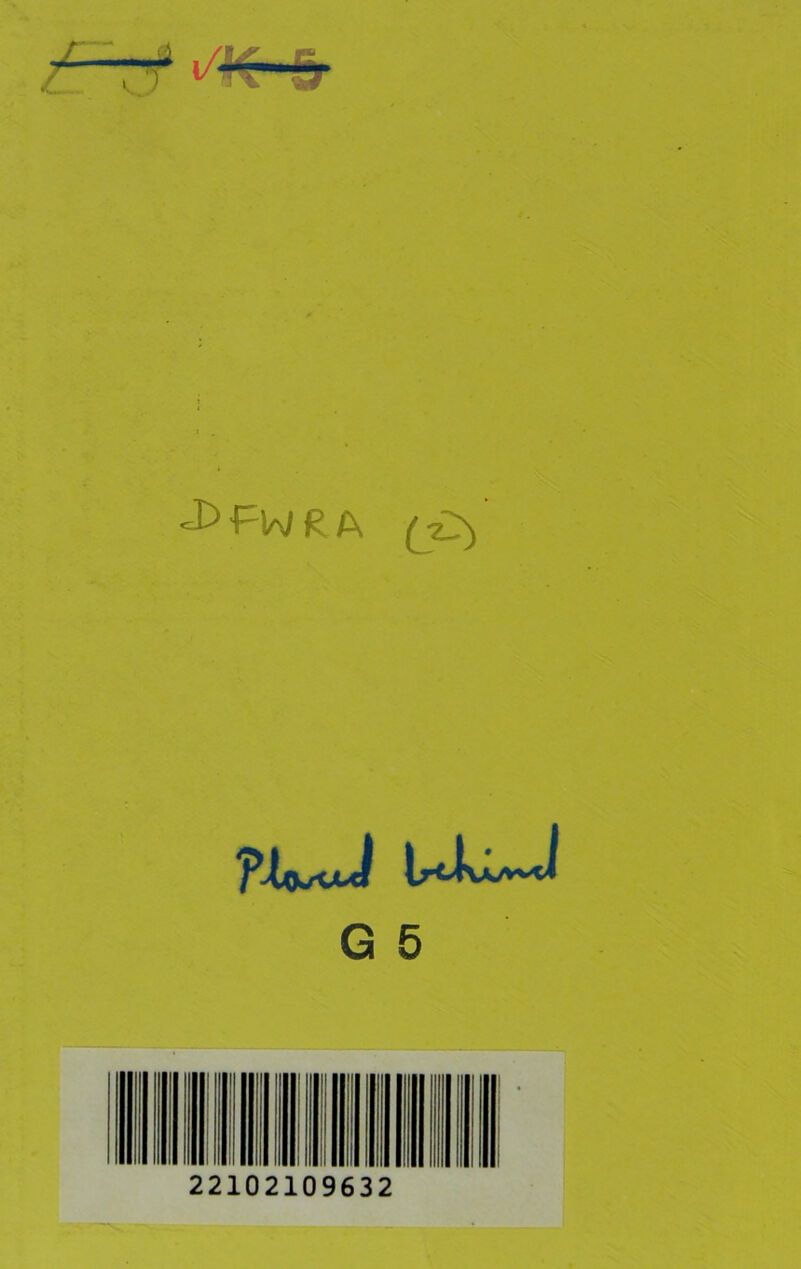 / ,y J^FWRA (£>> “PXtysU-J Irtivvwti G 5 22102109632