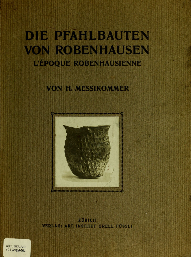 ■1^1 ■' y ' ■ ■■ ■ ) .,.^- ZÜRICH ; VERI^AÖr ART* INSTITlff 0RELL FOSSU iM'' ' ■' ■' '' *'■ 2BE.383.AA1 ; rh[.'‘ , (2)fcr%4ä0Qj r:-J; ij litt ^ ^