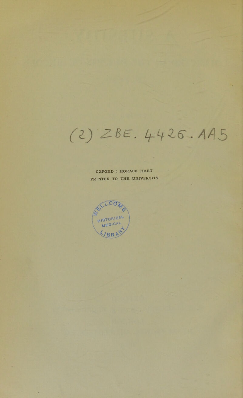 OXFORD : HORACE HART PRINTER TO THE UNIVERSITY ^STOR'C*1- MEOlCfr^ s4/br^5v