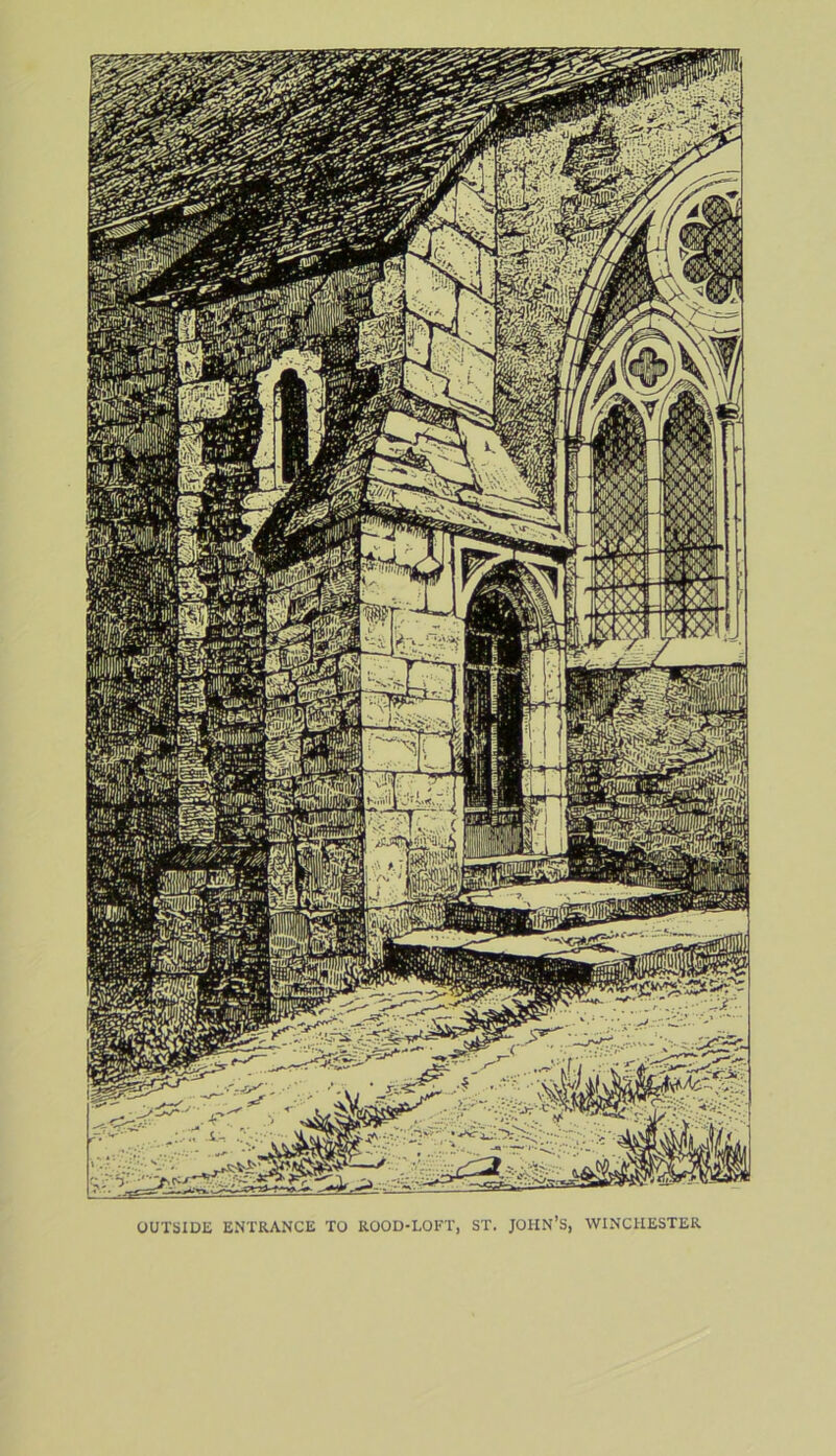 OUTSIDE ENTRANCE TO ROOD-LOFT, ST. JOHN’S, WINCHESTER