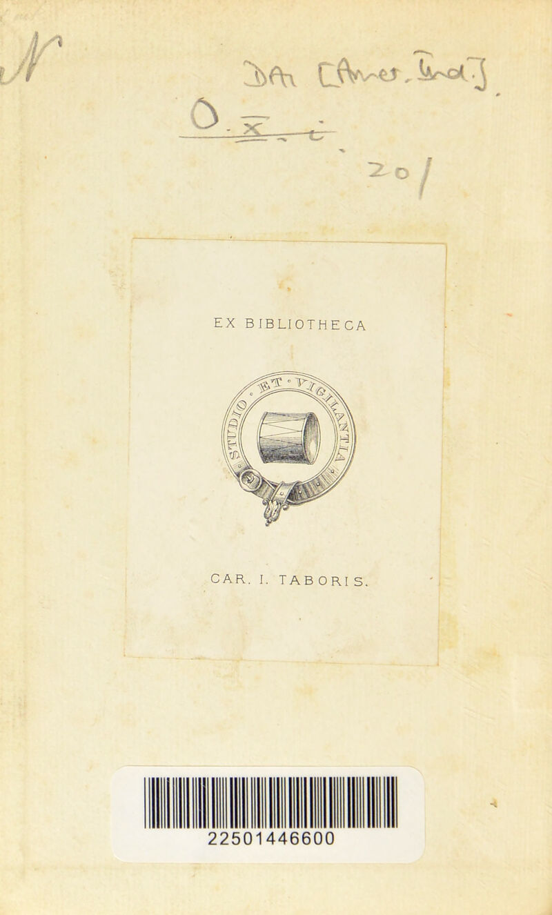 [_(Wer, W-o( -J tr ^ o 1 EX BIBLIOTHECA CAR. I. TAB ORI S.