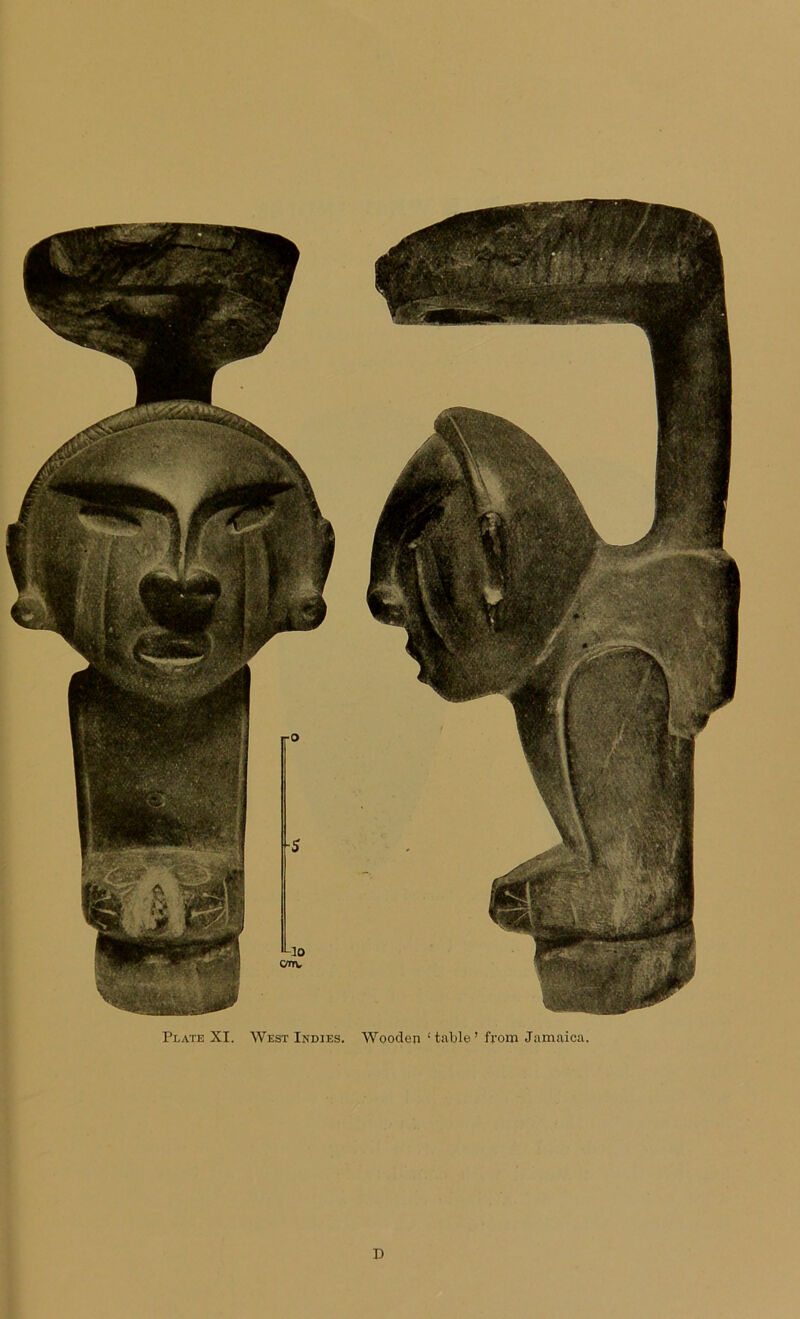 Plate XI. West Indies. Wooden ‘table’ from Jamaica. D