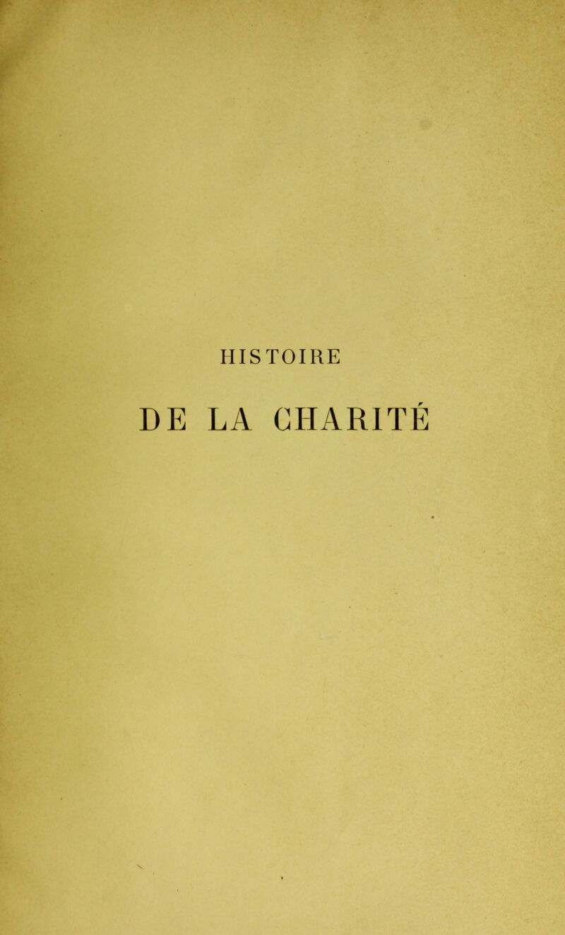 HISTOIRE DE LA CHARITÉ