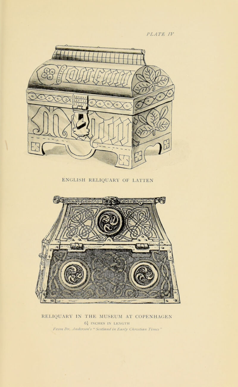 ENGLISH RELIQUARY OF LATTEN RELIQUARY IN THE MUSEUM AT COPENHAGEN 6 f INCH ICS IX LlCXCI i'll