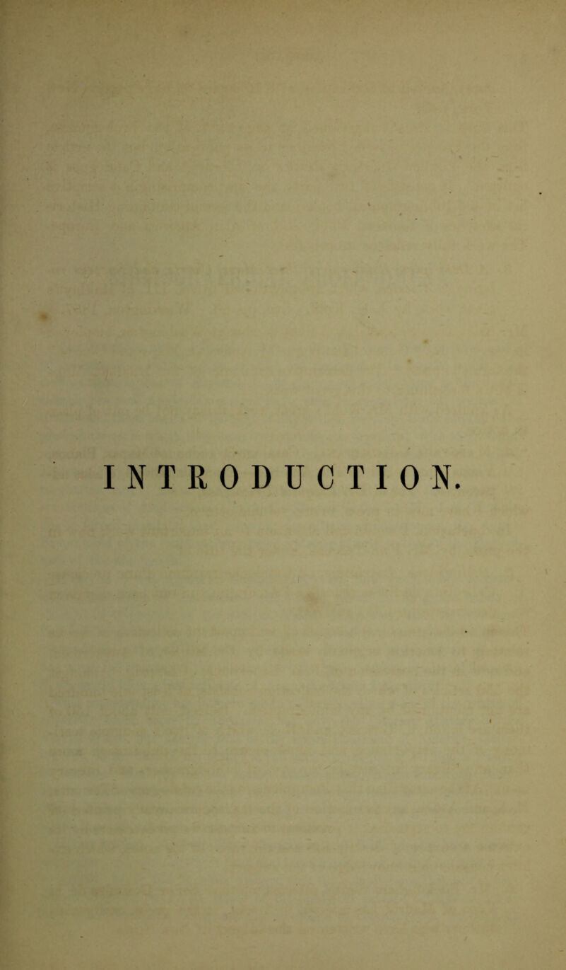 INTRODUCTION.