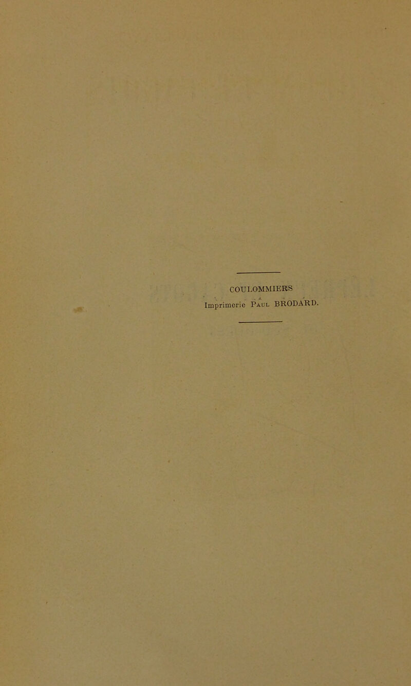 COULOMMIERS Imprimerie Paul BRODARD.