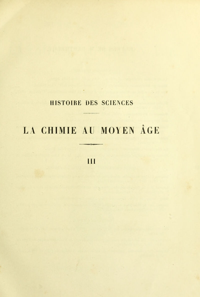 LA CHIMIE AU MOYEN AGE