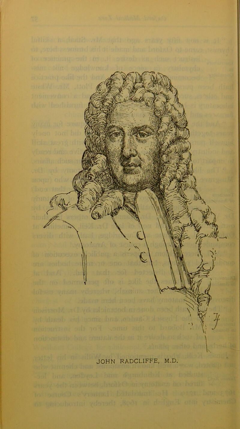 JOHN RADCLIFFE, M.D