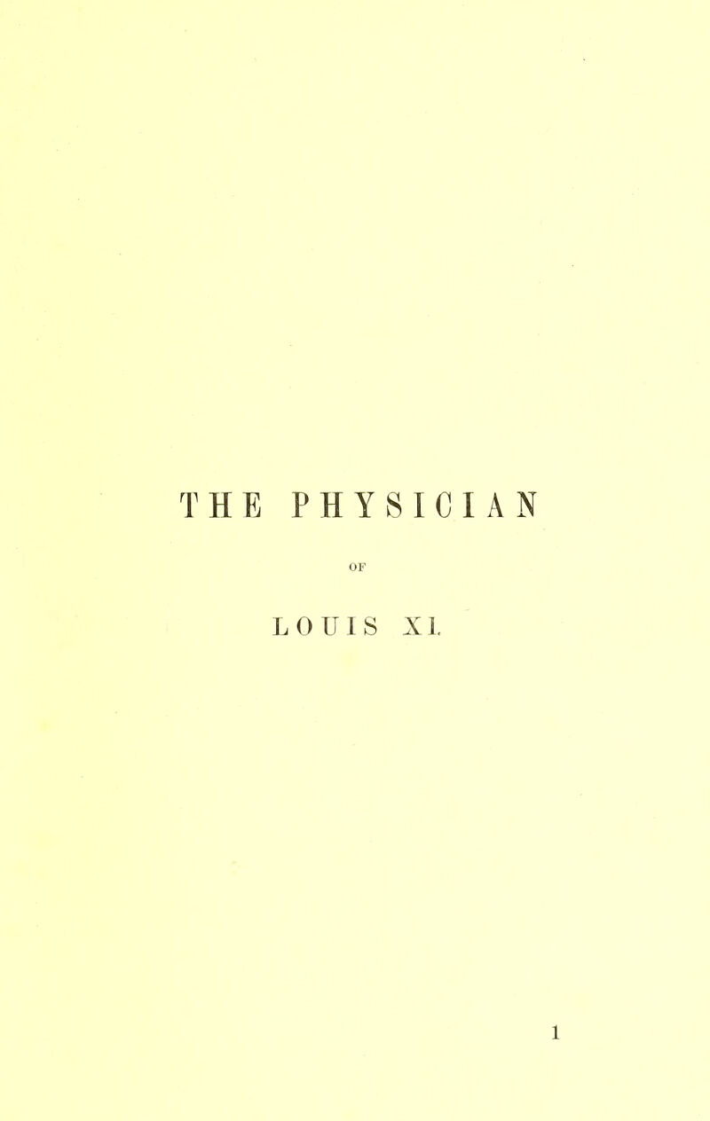 THE PHYSICIAN OF LOUIS XL