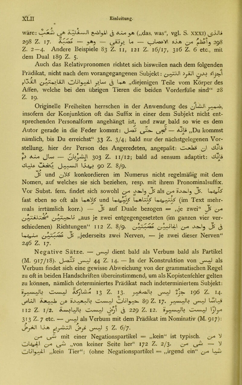 Ειηΐιηΐιιηβ. ΧΐΐΙ ί, , \ ,. ^ * \νϋΓθ: (^α α.^Β.α-^.11 ^2, <λ.^ (,,ςίβίδ, \ν35“, ν§1. δ. XXXI) ^ΒΒϋ 298 Ζ. Ι7· — *α^ — ι^τ^β. 6ο — «. >Βλ*'ιΛ *Β.α ^ 298 Ζ. 2—4· ΑηοΙεΓε Βεΐδρΐείε 83 Ζ. ιι, 121 Ζ. 16/17, 3^ Ζ. 6 είο., γπϊΙ 6εηι Όυαΐ 189 Ζ. 5· Αυοίι 63.5 ΚεΙδΙΐνρΐΌηοιηεη πείιίεΐ δΐεΐι ΒΪ5\νεί1εη ηαεΗ 6εηι ίοΐ^εηάεη Ργ3<3ϊ1<3ϊ, ηΐεΗΐ η&εΐι 6εηι νοΓαη^ε^αη^εηεη 5υΒ)ε1<1:: ·>ΒΒ1 ^.Λ^ρϋϋΙ ΟΒΙ^ϋ ,3 Β»·α „6ϊε)εηΐ2εη Τεΐΐε νοιτι ΚδφεΓ 6εδ Αίϊεη, ννεΐεΐιε Βει 6εη ίίΒπ^εη ΤΐεΓεη 6ΐε Βεΐάεη νοπΙεΓίϋβε 3ΐη6“ 28 Ζ. ΐ9· 0π§ΐηε11ε ΡΓεΐΙιεΐίεη ΒεΓΓδοΗεη ΐη 6εΓ Αη\νεηάιιησ (3εδ γ^*·**, ϊηδοίεπι 6εΓ Κοη]υηΡίΐοη οίΐ 635 δαίίΐχ ΐη εΐηεΓ 6εηι 5υΒ)ε1<1: ηΐεΗί: εηί- 5ρι·εεΗεη6εη Ρεΐ'3οη3ΐί’οΓΓη 3η§εΗ3η§1 ΐδί, υη<3 ζ^3Γ. Β3ΐά 30 \νΐε ε3 άεηι Αιιϊογ §;εΓ3^ε ΐη 6ϊε ΡεοΙεΓ Ιίοηιηιί;: — <*δί® ,,ϋυ Ροιηπίδί: η3ηι1ΐο1ι, Βΐδ ϋυ ειτεΐεΗδΡ' 33 Ζ. 3/4; Β&ΐά ηυΓ 6εΓ ηέίεΒδί^εΙε^εηεη νοι- ·*· 5ΐε11υη£, ΗΐεΓ 6εΓ ΡεΓβοη 6ε5 Αη^εΓεάείεη, 3η§ερ3ί·}ΐ: ^αΙΒ' ώϋϋ ?> — ^Β^ΐϋΙ 303 Ζ. I ΐ/ΐ2; Β3ΐ<3 3ά 5εη3ΐιηι 3<33ρΙΐιΐ: ώϋΐΐ <2ΒΑ«· ^Ιί^Εο 16.^ 90 Ζ. 8/9· νυ ? ^ υηεΐ ΡοηΙίΟίτΙΐεΓεη ϊγπ Νιιπιεπίδ ηΐεΒί: Γε£εΐΓη3ί% ΓηίΙ 6εηι Νοηιεη, 3υί λνεΙεΗεδ 3Ϊε δΐεΗ ΒεζΐεΗεη, τεδρ. ηιΐΐ: ΐΐιτεηι ΡΓοηοΓηΐη3ΐ5υίίΐχ. <Μ % «Μ «Μ νοι· δυΒδί. ίεπι. ήηοΐεΐ δΐεΗ δοννοΒΙ ^ &1δ «ϊχλ-'^ ^β. Ι^χ^Β 9' ^ ο ο ίΒδΙ εΒεη 50 οίΐ 3ΐδ 1*.Α^Ιί υηά Β^-ΒΒ 1*αΒ0Β Β-^-Βλ^ (ΐηι ΤεχΙ ιηεΒτ- χ* *ν / *· ✓ ' <Μ *Μ ηΐ3ΐ3 ΐπΐϋπιΐΐοΐι Βογγ.) — ^ 3ηί Όη3ΐε Βεζο^εη = ,,)ε ζννεΐ“ ^ „3η3 ]ε ζλνει εηί^ε^εη^εδείζίεη (ΐηι §3ηζεη νιεΓ νεΓ- 3θΗϊε6εηεη) ΚΐεΒίυη^εη“ 112 Ζ. 8/9. ο* ^ ^ Ι^τ-Οο ^ ,οεθεΐ'δεϊίδ ζ\νεΐ Νεί'νεη, — )ε ζ\νεΐ θΐεδεΓ ΝεΓνεη“ 246 Ζ. Ι7· Νε£3ίΐνε δέίίζε. — θΐεηί; Β316 3Ι3 νεΓΒυηι Β3Ι6 3Ι3 Ρ3ΓΐΐΡε1 (Μ. 917/1 ^)* 44 Ζ. ΐ4· — Ιη 6εΓ ΚοηδίΓυΒίΐοη νοη ^ 3Ι3 νοΓΒιιηΊ βηάεί: 3ΪεΒ εΐηε ^^ϊδδε ΑΒ\νεΐε1ιαη§· νοη άεΓ §Γ3ΓηΓη3ΐΪ3είιεη Κε^εΐ ζυ οίΐ ΐη Βεΐάεη Η3η63ε1ΐΓΪίΐ;οη ϋΒεΓεϊηδΙίηιηιεηϋ, υηι 3Ι3 ΚορΐδίεηίεΙιΙεΓ §ε1ίεη ζυ Ροηηεη, ηέίπιΙϊοΒ άείεΓηιΐηίειΐεδ Ργ36ϊ1<31; η3ε1ι ϊηθείεΓηιΐηΐειΐεηι 5υΒ]ε1{ί;: 13 Ζ. Ι3· ^·96 Ζ. Ι4· §9 Ζ. 17* Ι^οΙ,λλ ι 12 Ζ. ι/2. (3 229 Ζ. 12. 313 Ζ. 7 είε. — &1δ νεΓΒυηι πήί 6εηι Ργ36ϊ1<3<; ΐηι Νοηιΐιΐ3ΐίν (Μ. 9!7): » Β 3=^1 1Β.α 3>^- 5 Ζ. 6/7· ^ ηιΐΐ εΐηεΓ Νε§3ΐΐοη5ρ3ΓΐΐΒε1 = „^εΐη“ ΐδΐ ΙγρΐδεΗ. ^ V ΟΒ;γ4·' ατ* ,,νοη 1<εΐηεΓ δεΐΐε ΙιεΡ' 172 Ζ. 2/3. ^ ^ ΟΒΙ^ϋ ,,1<εΐη ΤΐεΓ“; (οΐιηε Νε§3ίΐοη3ραΓΐΐ1<ε1 = ,,ΪΓ^εηά εΐη“ ^