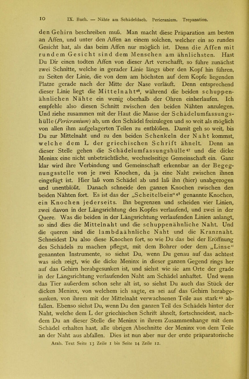 ΙΟ IX. Βιΐ(Λ. — Ν&ΙιΙε απι δείιϋοΐείάαοΐι. ΡβποΓαηίιιπα. ΤΓβραηίΐΙίοη. άεη Οεΐιΐπι Ηε3εΗΓεΐΗεη ηιυβ. Μεπ πίΕοΗί: άΐε5ε Ργερεγεϊϊοπ επί Ηεδίεη επ Αίϊεη, υηά υηίεΓ άεη Αίϊεη επ εΐηεπι 5θ1ε1ιεη, ινεΙεΗεΓ είη 50 Γυηάε5 ΟεδίοΜ ΙΐΕί, εΕ άΕ5 Ηεΐηι Αίϊεη ηυΓ ηιο§1ΐοΗ Εί. Οεηη άΐε Αίϊεη ηπΐί Γυηάεηι Οε5ΪοΗί: 5Ϊηά άεηι Μεη5θΗεη επί ΕΐιηΠοΙΐδίεη. Ηε5ϊ Όυ Όϊγ είηεη ίοάίεη Αίϊεη νοη άΐε3εΓ Αι± νεΓδεΙίΕίϊΙ;, $ο ίίίΗΓε ζοπεοΗβΙ; ζ\νεϊ δεΗηΐίίε, ινεΐοΐιε ΐη §εΓΕάεΓ Εΐηΐε 1ϋη§3 ίίΒεΓ άεη Κορί Ηΐη ίίίΗΓεη, ζιι δεΐίεη άεΓ Εΐηΐε, άΐε νοη άεπι επί ΗοεΗδίεη Ευί άεπι Κορίε Ιΐε^εηάεη ΡΐΕίζε §εΓΕάε πεοΗ άεΓ Μΐίίε άεΓ ΝΕ3ε νεΓίΕυίΙ. Όεηη εηί3ρΓεεΗεηά άϊε3εΓ Εΐηΐε Ιΐε^ί άΐε ΜΐίίεΙηΕΐιί:46, λνϋΗΓεηά άΐε Ηείάεη 5θΗυρρεη- ΕΗηΙΐεΗεη ΝϋΗίε είη \νεηΐ§ οΠεΛΕΐΗ άεΓ Οίπεη εϊηΙιεΓίΕΐαίεη. ΙεΗ εηιρίεΗΙε ε150 άϊε3εη δεΗηΐίί: ζινΕοΗεη άεη Ηείάεη ΝϋΗίεη Εηζυΐε^εη. Όηά ζΐεΗε ζα3ΕΠΐπιεη ππΐ άεΓ ΗΕυί άϊε ΜΕ53ε άεΓ δεΗΕάε1υηιίΕ55υη£5- ΙιϊϊΠε (ΡβΊΊ,εναηΐηηι) εΗ, υπι άεη δοΗΕάεΙ ΪΓεΐζυ1ε§εη υηά 30 ννεΐί ε13 ιηο^ΙΐοΗ νοη Εΐΐεη ίΐιπι Ευί^εΐΕ^εΑεη Τεΐΐεη ζυ εηίΗΙόϋεη. ΟεπιϊΙ: §ε!ι 5ο \νεΐί, ΗΪ5 Όυ ζυΓ ΜΐίίεΙηΕΗί: υηά ζυ άεη Ηείάεη δοΗεηΗεΙη άετ ΝεΗϊ Ηοηιηΐ3<:, ινεΙοΗε άεπι Ό άετ §ΓΪεοΗΪ3θΗεη 5 ο Η γ ΐ Ρί ϋΗηεΙί:. Όεηη Εη άϊε5εΓ δίεΐΐε §εΗεη άΐε δοΗΕάεΙυπιίΕ55υη£5Ηυ11ε4? υηά άΐε άΐεΗε Μεηΐηχ εΐηε ηΐοΗί: υηΗείχΕοΗάΐοΗε, ινεεΗ3εΐ5εΐ1:ΐ§ε <δεηιεΐη5θΗΕί1: είη. Οεπζ ΗΙεγ \νπά ΐΙίΓε νεΓΗΐηάυη§ υηά Οεηιεΐη5θΗΕίί: εΓΗεηηΗΕΓ επ άεΓ Βε§ε§- ηυη§53ίε11ε νοη }ε ζ\νεΐ ΚηοεΗεη, άΕ ]ά εΐηε ΝεΗΙ: ζινΕεΗεη ΐΗηεη εΐη^είϋ^ί; Εί. ΗΐεΓ ΙεΗ νοπι δεΗάάεΙ εΗ υηά 1εΗ ΐΗη (ΗΐεΓ) υηΕΗ§εζο§εη υηά υηεηίΗΙοβΐ. ΌεπεοΗ 5εΗηεΐάε άεη §Εηζεη ΚηοεΗεη ζινΐβοΗεη άεη Ηείάεη ΝΕΗίεη ίοΓί. Ε3 Ϊ3ί άΕ3 άεΓ ,,δεΗεΐίεΙΗεΐη48 ^εηΕΐιηίε ΚηοεΗεη, είη ΚηοεΗεη 3εάεΓ3εΐί:5. ΙΗη Ηε§Γεηζεη υηά 3εΗεΐάεη νΐεΓ Εΐηΐεη, ζινεΐ άΕνοη ΐη άεΓ ΌΕη§5πεΗΐυη§ άε3 Κορίε3 νεάΕυίεηά, υηά ζ\νεΐ ΐη άεΓ ζ)υεΓε. \νΕ3 άΐε Ηείάεη ΐη άεΓ ΌΕη£5πεΗίυη§ νεάΕυίεηάεη Εΐηΐεη επΙεπ^Ι, 30 3ΐηά άΐε3 άΐε ΜϊΐίεΙηΕΗΐ: υηά άΐε 3θΗυρρεηΕΗη1ΐε1ιε ΝεΗϊ. Όηά άΐε φΐεΓεη 3Ϊηά άΐε ΐΕπιΗάΕΕΗηΙΐεΗε ΝεΗϊ υηά άΐε ΚτΕηζηΕΗί. δεΗηεΐάε3ί; Όυ εΕο άΐε3ε ΚηοεΗεη ίοΑ, 3ο ννϊε Ου άΕ3 Ηεΐ άεΓ ΕΓόίϊηυη§ άε5 δεΗϋάεΕ ζυ πίΕεΗεη ράε^5ί;, ηιΐΐ άεπι ΒοΗΓεΓ οάεΓ άεπι „Εΐη3ε“ ^εηΕηηΙεη Ιη3<;Γυπιεηί;ε, 30 5ΪεΗ3ί; Ου, ινεηη Όυ §εηΕυ Ευί άΕ5 Εεΐιίεδί: ινΕ3 3ΐεΗ ζεΐ^ϊ, \νΐε άΐε άΐεΗε Μεηΐηχ ΐη άΐε3εΓ §Εηζεη Οε§εηά πη§[3 ΗεΓ Ευί άΕ5 ΟεΗπη ΗεΓΕΗ§ε3υηΗεη Ϊ5ί, υηά 3ΪεΗ3ί \νΐε 3Ϊε επί ΟΑε άεΓ §ΤΕάε ΐη άεΓ ΕΕη§5πε1ιί:υη§ νεάΕυίεηάεη ΝεΗΙ επί δεΗάάεΙ ΕηΗΕΪίεί:. Όηά \νεηη άΕ3 ΤΐεΓ ΕυΗεΓάεηι 3εΗοη 5εΗΓ εΗ Ϊ3ΐ, 50 5ΪεΗ5ί; Όυ Ευείι άΕ3 δίϋεΠ άεΓ άΐεΗεη Μεηΐηχ, νοη ννεΐεΐιεπι ΐεΐι 5Ε§1;ε, ε5 3εΐ Ευί άΕ5 ΟεΗΪΓη ΗεΓΕΗ^ε- 3υηΗεη, νοη ΐΙίΓεηι ηιΐί; άεΓ ΜΐίίεΙηΕΐιί; νεΓ\νΕε1ΐ3εηεη Τεΐΐε Ευ3 3ίΕΓΗ49 ^5- ΪΕΐΙεη. ΕΗεη3θ 5Ϊε1ΐ3ί; Όυ, \νεηη Όυ άεη §ΕηζεηΤεΐ1 άεβ δεΙιϋάεΕ ΗΐηίεΓ άεΓ ΝεΗΙ;, \νε1εΗε άεπι Ε άεΓ §πεοΗΪ3εΗεη δοΗπίί ΕΗηεΙΙ, ίθΓΐ3θΗηεΐάε3ί;, πεοΗ- άεηι Ου επ άΐε3εΓ δίεΐΐε άΐε Μεηΐηχ ΐη ΐΗΓεηι Ζυ3ΕηιηιεηΗΕη§;ε ηιΐί άεηι δεΗΗάεΙ εάΐΕΐΙεη Ηε31, 3.11ε ίίΗπ^εη ΑΗ5θΗηΐίί;ε άεΓ Μεηΐηχ νοη άεηι Τεϊΐε επ άεΓ ΝΕΗί: Ευ3 ΕΗΪΕΐΙεη. Όΐε3 Ϊ3ί ηυη ΕΗεΓ ηυΓ άεΓ εΓ5ίε ρΓΕρΕΓΕΐοπ5θΗε
