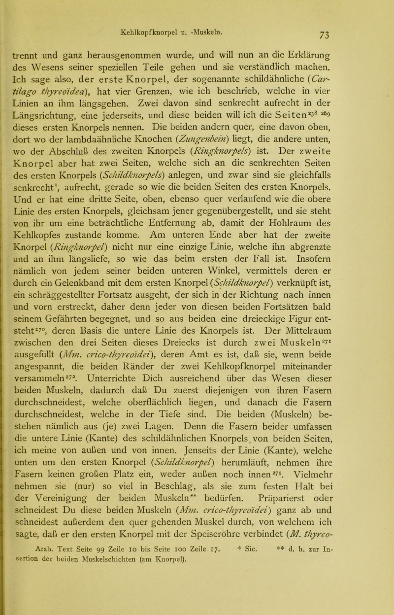 ΚεΙιΠίορΠτηοΓρεΙ υ. -Μυδίίεΐη. ίΓεηηί υηά §Εηζ ΙιεΓΕυδ^εηοηιηιεη \νυΐ'άε, υηά ννίΐΐ ηυη αη άϊε ΕάάαΓυη^ άεδ \νεδεηδ δείηεΓ δρεζίεΐΐεη Τεΐΐε σ6Ηεη υηά δίε νεΓδίΕηάΙίεΗ ηΐΕοΙιεη. Ιεΐι 3Ε§ε εΕο, άετ εΓδίεΚηοτρεΙ, άεΓ δο^εηΕηηίο δοβίΙάΕΗηΚεΙιε {ϋαν- ίΐΐαςο ίΐιγνεοϊάεα), ΙΐΕί νΐεΓ Ετεηζεη, \νΐε ΐοΗ βεδεΙιπεΒ, \νε1ε1ιε ίη νίοΓ Είηίεη επ ϋιηι 1ϋη§5§ε1ιεη. Ζ\νεί άΕνοη δίηά δεηϋΓεοΙιί ΕυίϊεεΗί ϊη άεΓ ΕΕη§δπε1ιίυησ, είπε ]εάεΓδείίδ, υηά άίεδε βείάεη \νΐ11 ϊοΗ άϊε δεΐίεη2^8 2β9 άίεδεδ εΓδίεη ΚηοΓρεΙδ ηεηηεη. Όίε άείάεη ΕηάεΓη ρυερ εϊηε άΕνοη οάεη, άοΑ λυο άεΓ ΐΕηιβάΕΕίιηϋεΙιε ΚηοεΗεη {Ζιιη^εηδεϊη) 1ίε§ί, άϊε ΕηάεΓε υηίεη, \νο άεΓ Αβδοΐιΐυβ άεδ ζ\νείίεη ΚηοΓρεΙδ (Κίηρ&ηονρε/ε) ΐδί. ΌεΓ ζ\νείίε Κηοτρεί εΒογ ΙΐΕί ζ\νεϊ δεΐίεη, λνεΐοΐιε δίοΗ Εη άϊε δεηΙίΓεεΗίεη δεΐίεη άεδ εΓδίεη Κηοηρείδ {ΞεΙιΐΙάδηοτρεΙε) Εη1ε§εη, υηά ζ\υεγ δίηά δίε §1είο1ιίΕΐΐ3 3εη1<Γεο1ιί*, Ευίτεοΐαί, §0ΓΕάε 3ο \νΐε άϊε άείάεη δεΐίεη άε3 εΓδίεη ΚηοΓρεΙδ. 17ηά εΓ ΙΐΕί εϊηε άπίίε δείίε, οάεη, εάεηδο ςυοΓ νεάαυίεηά νάε άϊε οάεΓε Είηίε άε3 εΓδίεη Κηοφεΐδ, ^ΙείοϋδΕηι )εηοΓ £ε§εηυάθΓ§ε3ίε11ί, υηά δίε δίεΐιί νοη ϊΗγ υιη εϊηε άείΓϋοΜΙϊεΙιε ΕηίίεΓηυη§ αά, άΕηιϊί άεΓ ΗοΙιΕαυΓη άεδ Κείιΐϋορίεδ ζυδίΕηάε Ροπητιε. Αηι υηίεΓεη Εηάε υάεΓ Ηαΐ άεΓ ζ\νείίε ΚηοΓρεΙ {Κίηξ&ηονρεΙ) ηίοίιί ηυΓ εϊηε είηζί§ε Είηίε, λνεΐοΐιε ίΐιη ΕΡ§Γεηζίε υηά Εη ϋιηι Ιάπ^δΐίείε, 30 \νίε άΕδ άεΐιη εΓδίεη άεΓ ΡεΙΙ ΐδί. ΙηδοίεΓη πειτιΗοΙι νοη )εάεπι δείηεΓ άείάεη υηίεΓεη λνίηΡεΙ, νεΓπιϊίίεΙδ άεΓεη εΓ άυΓοΗ εϊη Οεΐεηϋάυηά πϋί άεπι εΓδίεη ΚηοΓρεΙ (ΞεΙιίΙά&ηονρεΙ) νεΓϋηϊίρίί ΐδί, εϊη δοΙίΓΕ^^εδίεϋίεΓ ΡοΓίδΕίζ Ευδ§ε1ιί, άεΓ δϊοΐι ϊη άεΓ Κϊεΐιίυη^ ηΕοίι ίηηεη υηά νοΓη εΓδίΓεεϋΐ, άΕϋεΓ άεηη )εάεΓ νοη άίεδεη άείάεη ΡοΓίδάίζεη άυΐά δεϊηεηι ΟεΐΕΐΐΓίεη Βε§ε§ηεί, υηά δο Ευδ άείάεη εϊηε άΓείεοΙά^ε Ρί§υΓ εηί- δίεΐιί270, άεΓεη Βε3Ϊ3 άϊε υηίεΓε Είηίε άεδ Κηοφεΐδ ΐδί. ΌεΓ ΜίίίείΓΕυιη ζννίδοϋεη άεη άι*εί δεΐίεη άίεδεδ ΌΓείεοΡδ ΐδί άυΓοΙι ζλνεί Μυδϋεΐη271 Ευδ^είίίΐΐί {Μπι. ενϊεο-ΙΙιγτεοϊάεί), άεΓεη Αιηί εδ ΐδί, άΕ& δίε, \νεηη άείάε Εη§εδρΕηηί, άϊε άείάεη ΚϋηάεΓ άεΓ ζ\νεί ΚεΙϋΡορΠίηοφεΙ ηϋίείηΕηάεΓ νεΓδΕΓηηιεΙη272. υηίΟΓποΙιίε Όίοΐι ΕυδΓείοΙιεηά ίίδοΓ άΕδ λΥεδεη άίεδεΓ βείάεη Μυδϋεΐη, άΕάυπϋι άυβ Όυ ζυεΓδί άίεΐεηί§εη νοη ίΙίΓεη ΡΕδεΓη άυΓοΗδοϋηείάεδί, \νε1οϋε οΕεΓίάέϊοΙιΙίοΕ Ιίε^εη, υηά άΕηΕοΙι άϊε ΡΕδεπι άυΓοϋδοΙιηείάεδί, ν/εΐοίιε ίη άεΓ ΤίεΓε δίηά. Όίε άείάεη (Μυδίνοΐη) άε- δίεϋεη ηΕΓηΙίεΗ Ευδ (]ε) ζ\νεί ΕΕ§εη. Όεηη άϊε ΡΕδεί'η βείάοΓ υπαίΕδδεη άϊε υηίεΓε Είηίε (Κυηίε) άεδ δοΗϋάΕΐιηΙίοβεη ΚηοΓρεΙδ νοη άείάεη δεΐίεη, ίεϋ ιηείηε νοη Ευβεη υηά νοη ίηηεη. Ιεηδείίδ άεΓ Είηίε (Κυηίε), λνεΐεϋε υηίεη υηι άεη εΓδίεη ΚηοΓρεΙ (ΞεΐιΐΙάδηονρεΙ) ΙιεΓυηϋΕυίί, ηεϋηιεη ίϋΓε ΡΕδεΓη ϋείηεη §Γθβεη ΡΙεϊζ εϊη, ΛνεάεΓ Ευβεη ηοεΗ ίηηεη271. νίεΙηιεϋΓ ηείίΓηεη δίε (ηυΓ) δο νίεΐ ίη ΒεδεΗΐΕ^, εΕ δίε ζυηι Γεδίεη ΗεΙϊ δει άεΓ νοΓείηϊ§υη^ άεΓ άείάεη Μυδϋεΐη^* άεάίίΓίεη. ΡΓάρΕπεΓδί οάετ δείιηείάεδί Όυ άίεδε άείάεη Μυδϋεΐη (Μνι. ενΐεο-ίΐιγνεοϊάεί) §επζ Εί> υηά δεϋηείάεδί ΕυβεΓάεηι άεη ρυεΓ §εϋεηάεη Μυδϋεΐ άυΓοΙι, νοη \νε1ο1ιεηι ίεΐι δΕ§ίε, άΕβ εΓ άεη εΓδίεη ΚηοΓρεΙ ηιίί άεΓ δρείδΟΓοΙίΓε νεΓάίηάεί (Μ. ίΐιγνεο- Αγ&Ι). Τεχΐ 8εϊ1ε 99 Ζείΐε ίο ί)ίδ δεΐΐε ιοο Ζείΐε 17. * δϊε. ** ά. 1ι. ζιιγ Ιη- δετίΐοη άετ ί>εί(1εη Μιΐδ1<εΐ5θίιίαίιίεη (&πι ΚαοΓρεΙ).