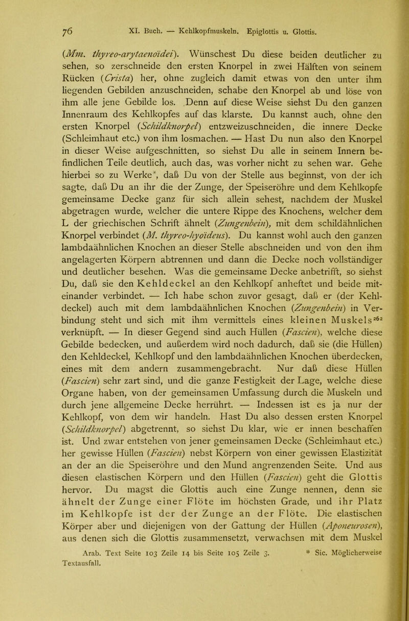 {Μηι. ίΗρνεο-ανγίαεηοϊάεΐ). Υνϋηδεβεδί Όυ άΐεδε βεΐάεη άευίΙΐεββΓ ζυ βείιεη, δο ζεΓδεΙιηεΐάε άεη εΓδίεη ΚηοΓρεΙ ίη ζ\νεϊ ΗϋΙΓίεη νοη δεΐηειη ΚυεΡεη {Ονΐείά) βεΓ, οΐιηε ζυ§1εΐεβ άΕπιΐί είννΕδ νοη άεη υηίεΓ ΐΐιπι Ιΐε^εηάεη Οεβΐΐάεη Εηζυδεβηεΐάεη, δεβΕάε άεη ΚηοΓρεΙ Εβ υηά Ιοβε νοη ΐβιη 3.11ε ]εηε Οεβΐΐάε 1θ5. Όεηη αυί άΐεδε \Υεΐδε 5ΐεΗ5ί; Ου άεη §αηζεη ΙηηεηΓαυηι άεδ Κείιΐβορίεδ αυί ά35 ΙάΕΓδίε. Όα βυηηδί Ευεβ, οβηε άεη εΓδίεη ΚηοΓρεΙ {ΞεΙύΙάΙζηονρεΙ) εηίζλνεΐζυδεβηεΐάεη, άϊε ΐηηεΓε Όεε1<ε (δεβΙεΐπάίΕυί είε.) νοη ΐίπη ΙοδπίΕεβεη. — ΗΕδί Όα ηαη εΙβο άεη Κηοφεί ίη άΐεδεΓ λΥεΐδε Ευί£63εβηΐίίεη, 50 δΐεβδί Όα 3.11ε ίη δεΐηειη ΙηηεΓη βε- ήηάΐΐεβεη Τεΐΐε άευίΐΐεβ, Ευεβ άΕδ, ·\νΕδ νοΛεΓ ηΐεβί ζυ δείιεη \νΕΓ. Οεΐιε βΐεΛεΐ δο ζυ \ΥεΓΐ<:ε*, άαβ Όυ νοη άεΓ δίεΐΐε 3υδ βε^ΐηηδί, νοη άεΓ ΐεβ δ3§ίε, άυβ Όυ Εη ϊΗγ άϊε άεΓ Ζυη§ε, άεΓ δρεΐδεΓόΙίΓε υηά άεπι ΚεΗ11<ορίε §ειηεϊηδ3Γηε ΌεεΡε §επζ ίϊϊι* δΐεβ αΐΐεΐη δεβεδί, ηΕεβάειη άεΓ Μυδ1<ε1 Εβ^είΓΕ^εη \νυΓάε, ννεΙεβεΓ άϊε υηίεΓε Κΐρρε άεδ ΚηοεΗεηδ, \νε1ε1ιεΓ άεπι Ό άεΓ §πεεβϊδο1ιεη δεβπίί άβηεΐί (.Ζηηρειώεΐη), πιΐί άεπι δεβΐΙάΕβηΙΐεβεη ΚηοΓρεΙ νεΛίηάεί (Μ. ίΐιγνεο-ίψοϊάειιε). Ου ΙίΕηηδί \νοΗ1 Ευεβ άεη §Εηζεη ΐΕπιβάΕϋβηΙΐεβεη ΚηοεΗεη Εη άΐεδεΓ δίεΐΐε Εβδεβηεΐάεη υηά νοη άεη Πιηι Εη§εΐΕ§εΓίεη ΚοΓρεΓη ΕβίΓεηηεη υηά άΕηη άϊε Οεεβε ηοεβ νοΙΙδίϋηάΐ^εΓ υηά άευίϋεβεΓ βεδείιεη. λΥυδ άϊε ^εηιεΐηδΕπιε Όεε1<ε Εηβείπίϊί, δο δΐεβδί Όυ, άΕβ δίε άεη Κεβίάεεβεί Εη άεη Κείιΐβορί Εηΐιείίεί υηά βεΐάε ιηΐΐ:- είηΕηάεΓ νεΓβΐηάεί. — Ιεβ βυβε δοΗοη ζυνοΓ §εδΕ§ί, άυβ εΓ (άεΓ Κεβί- άεεβεί) Ευεβ πιΐί άεπι ΐΕΓηβάΕϋβηΙΐεβεη Κηοεβεη {Ζηη^εηδεΐη) ίη νεΓ- βΐηάυη§· δίεβί υηά δϊοΐι ιηΐί ϋιηι νεπηΐίίεΐδ εϊηεδ βίεΐηεη Μυδβείδ202 νεά<ηϋρίί. — Ιη άΐεδεΓ Οε§εηά δϊηά Ευεβ Ηίίΐΐεη (Ραεείεη), \νε1εβε άΐεδε Οεβΐΐάε βεάεεβεη, υηά ΕυβεΓάεηι \νπά ηοεβ άυάυΓεβ, άΕβ δίε (άϊε Ηίίΐΐεη) άεη ΚεβΙάεεΡεΙ, ΚεβΙβορΓ υηά άεη ΐΕηιβάΕΕβηΙΐεβεη Κηοείαεη υβεΓάεεβεη, εϊηεδ ηιΐί; άεπι ΕηάοΓη ζυδΕηιιηιεη§εβΓΕθ1ιί. ΝυΓ άυβ άΐεδε Ηϋΐΐεη (Ραεάεη) δεβε ζεγϊ δΐηά, υηά άϊε §Εηζε Ρεδίΐ^βεΐί άεΓ 0Ε§·ε, Λνεΐεΐιε άΐεδε ΟφΕηε ΙίΕβεη, νοη άεΓ §επιεΐηδΕΓηεη υπαίΕδδυησ άυεεβ άϊε ΜυδΡεΙη υηά άυεεβ )εηε Εΐΐ^επιεΐηε ΌεεΡε βειτυβεί. — Ιηάεδδεη ΐδί εδ ]ά ηυΓ άεΓ ΚεΗ11<ορΓ, νοη άεηι \υϊγ ΙΐΕηάεΙη. ΗΕδί Όυ Είδο άεδδεη εΓδίεη ΚηοΓρεΙ {ΞεΙιΐΙάΙζηονρεΙ) ΕβσοίΓεηηί, δο δΐεΐΐδί Όυ 1<1εγ, \νΐε εΓ ΐηηεη βεδοΙίΕίτίεη ΐδί. υηά ζ\υεγ εηίδίεΐιεη νοη ]εηεΓ §εηιεΐηδΕπιεη Όεείίε (δεβΙεϊηιΙίΕυί είε.) βεΓ §ε\νΐδδε Ηυΐΐεη (Ραεάεη) ηεάδί ΚοΓρεΓη νοη εΐηεΓ §ε\νΐδδεη ΕίΕδίΐζΐίΕί Εη άεΓ Εη άϊε δρεΐδεΓοΙπε υηά άεη Μυηά Εη§Γεηζεηάεη δεΐίε. Όηά Ευδ άΐεδεη είΕδίΐδεΙιεη ΚοΓρεπι υηά άεη Ηϋΐΐεη {Ραεεΐεή) §ε1ιί άϊε Οΐοίΐΐδ βεΓνοΓ. Όυ ηΐΕ§,δί άϊε Οΐοίίΐδ Ευεβ εΐηε Ζυη^ε ηεηηεη, άεηη δίε Εΐιηεΐί άετ Ζυη§ε εΐηετ ΡΙοίε ϊηι βοοίΐδίεη ΟΓΕάε, υηά Πιγ ΡΙεΙζ ΐηι ΚεβΙΡορίε ΐδί άετ άετ Ζυη^ε Εη άετ ΡΙοίε. Όΐε είΕδίΐδεΙιεη ΚοΓρεΓ ΕβεΓ υηά άΐεΐεηΐσεη νοη άεΓ θΕίίυη§ άεΓ Ηϋΐΐεη (Αροηειυ'οεεη), Ευδ άεηεη δΐεΐι άϊε Οΐοίίΐδ ζυδΕηιηιεηδείζί, νεηνΕεβδεη ηιΐί άεπι Μυδβεί ΑΓαί). ΤεχΙ Βεΐίβ 103 Ζείΐε 14 Βϊδ δεΐίε 105 Ζεΐΐε 3· * 5ίε· Μ6§1ΐε1ιεπνεΪ8ε ΤεχίααδΓίΐΙΙ.