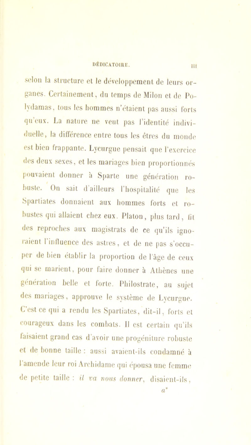 ΟΐϋΙΟΑΤΟΙΒΕ. III $ο1οη Ια δίπιοΐατο βΐ 1β ϋβνβίορρβωβηΐ (Ιο Ιβιιΐ'δ οι- 8»ηβ8. ΟβιΊαϊηβαιβηΙ, ϋιι Ιβηαρδ ιΐβ Μϋοη βΐ άβ Ρο- Ινιίαηιαδ, Ιοιίδ Ιβδ Ιιοηαηιβδ η’όΐαϊβηΐ ραδ αιΐδδΐ ΓοΠδ ςιΓουχ. Ρα ηαίιπ'β ηβ νβπΐ ραδ Γΐϋβηΐΐΐβ ίηεΐίνί- «ΙιίθΙΙβ, Ια ϋϊίϊβΐ'βηββ βηΐτο Ιουδ Ιβδ βίββδ ϋιι ιηοηϋο εδΐ Ιαίθιι ίϊαρραηΐβ. ΡναΐΓ^υβ ρβιΐδαίΐ φΐβ ΓβχβΓβϊββ (Ιεδ ϋβοχ δβχθδ, βΐ Ιβδ πιαπα§6δ Ιηβη ρΐ’οροΓίϊοηηβδ ροϋναΐβηΐ ϋοηηβΓ α δραπβ ιιηο §βηβΓαΙΐοη ιό- ίιιΐδίο. Οη δαίΐ ϋ αϊΙΙβιΐΓδ Πιοδρίΐαΐΐΐβ φΐβ Ιβδ δραηϊαΐβδ ϋοηηαίβηΐ αιιχ Ιιοιηιηβδ ΓοιΊδ βΐ γο- Ιιυδίβδ ςιιϊ αΐΐαΐβηΐ οΐιβζ βυχ. ΡΙαΙοη, ρΐιΐδ Ιαπί, ίίι ιΐβδ Γβρτοβίιβδ αιιχ ιηα^ΐδίΓαΙδ ιΐβ ββ ΐ]ΐι’ϋδ ί§ηο- ιαίβηΐ I ϊηΙΙαβηββ ϋβδ αδίι βδ , βΐ ιΐβ ηβ ραδ δ’οββιι- ρβι· ιΐβ Ιηβη βΙαΡΙΪΓ Ια ρβοροΠΐοη ιΐβ 1 α§β ιΐβ ββιιχ (|ηϊ δβ πιαπβηΐ. ροιπ· Γαίΐ’β ϋοηηβΓ α Λΐΐιβηβδ υηβ 8®ηβΓαΙϊοη ΡοΙΙβ βΐ ίοιΊβ. ΡΙιΠοδίΓαΐβ, αη δυ]βΙ ϋβδ ηιαπαβδ, αρρβουνβ Ιβ δΥδΙέιηβ ιΐβ Ργβητ^ηβ. Ρ'βδΙββ ιριί α Γβηϋη Ιβδ δραπϊαΐβδ, ϋίΐ-ίΐ, ΓοιΙδ βΐ βθϋΓ3βυχ ϋαηδ Ιβδ βοηιΐιαίδ. II βδΐ ββΠαΐη ιρι’ΐΐδ ΙαίδαίβηΙ §Γαηϋ βαδ ϋ’ανοϊτ ηηβ ρτοΐ’βηίΐοΓο βοΡυδΙβ βΐ (Ιβ Ιιοηηβ ΙαίΙΙβ : αυδδϊ αναίβηΐ-ΐΐδ βοηϋαηαηβ α I αιηβηϋβ Ιβυτ γοϊ Απίϋϋαπιβ ιριί βρουδα υηβ ίβηαηαβ ϋβ [ΐβΐίΐβ ΙαίΙΙβ : ίί να ηοιι$ ιΙοηηβΓ, ϋίδαΐοηΐ-ϊΐδ,