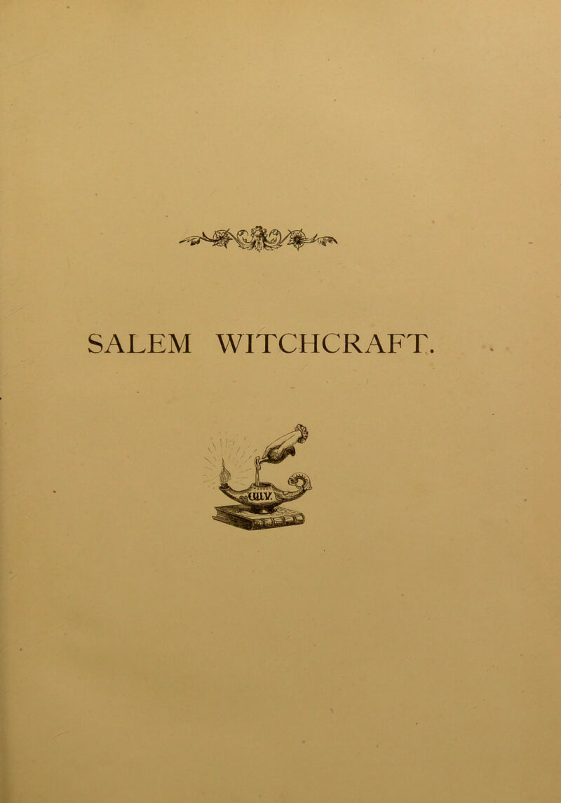 SALEM WITCHCRAFT.