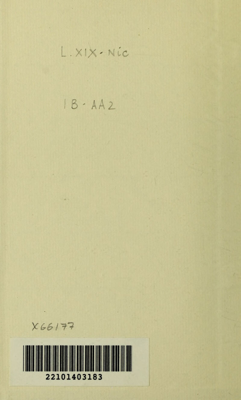 L. XIX' ^iic I 6 - AAl YG&i'f ? 22101403183