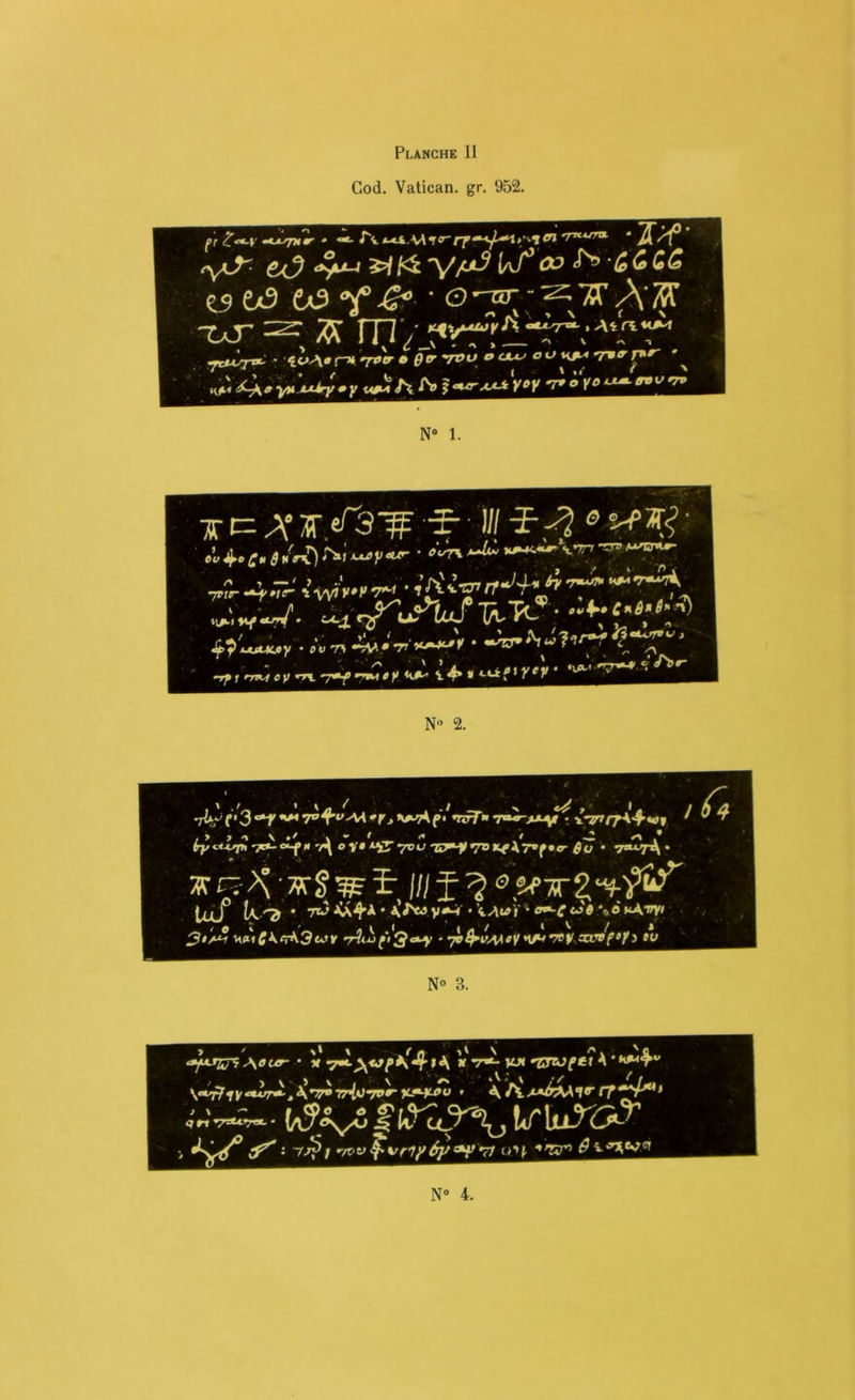Cod. Vatican, gr. 952. N° 2. N° 3. ^our- - x V VJi *ETZjp£t \ rT~4*A> qri •7stt’7T*- .$ IrlilTu^ . : 7^; ~rctv^-\r rly 6y *<1 W'f ‘,'Krr) N° 4,