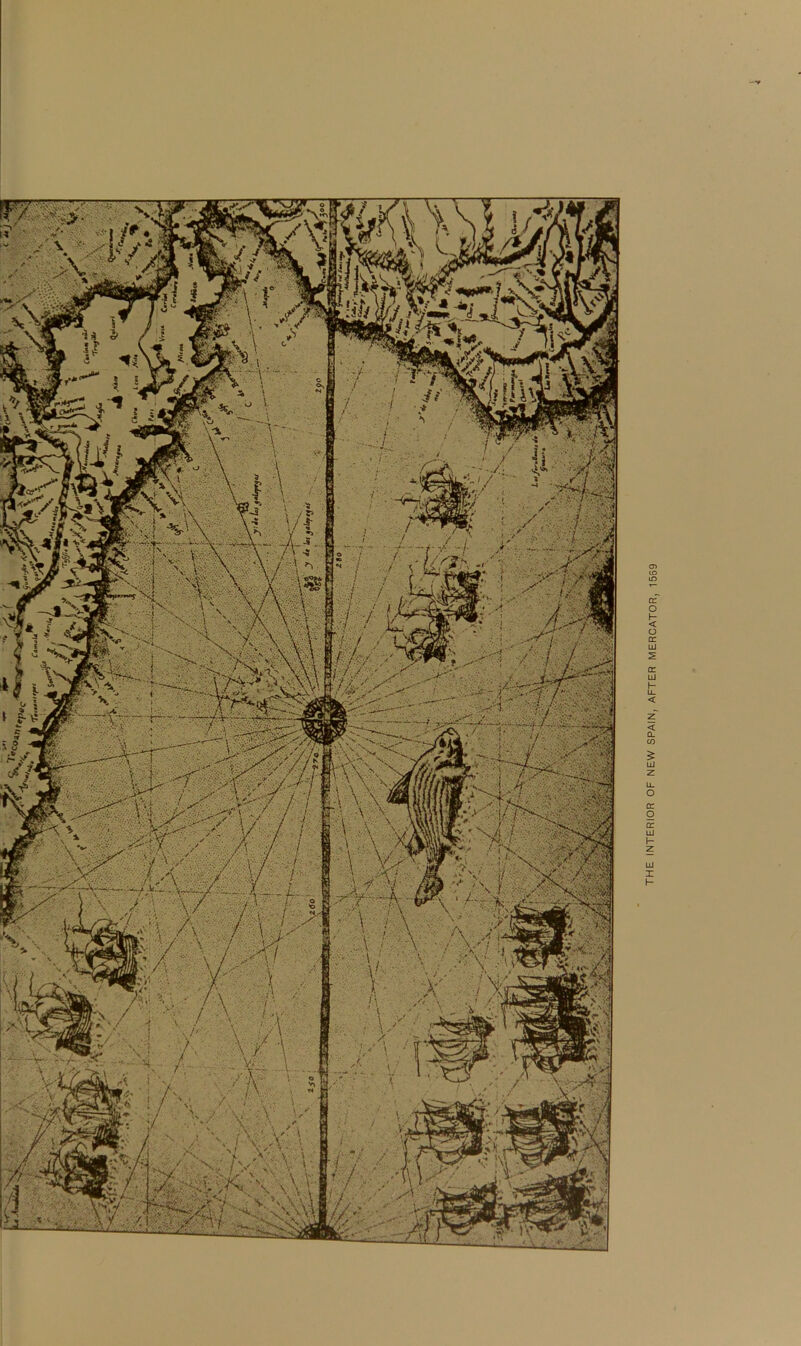 THE INTERIOR OF NEW SPAIN, AFTER MERCATOR, 1569