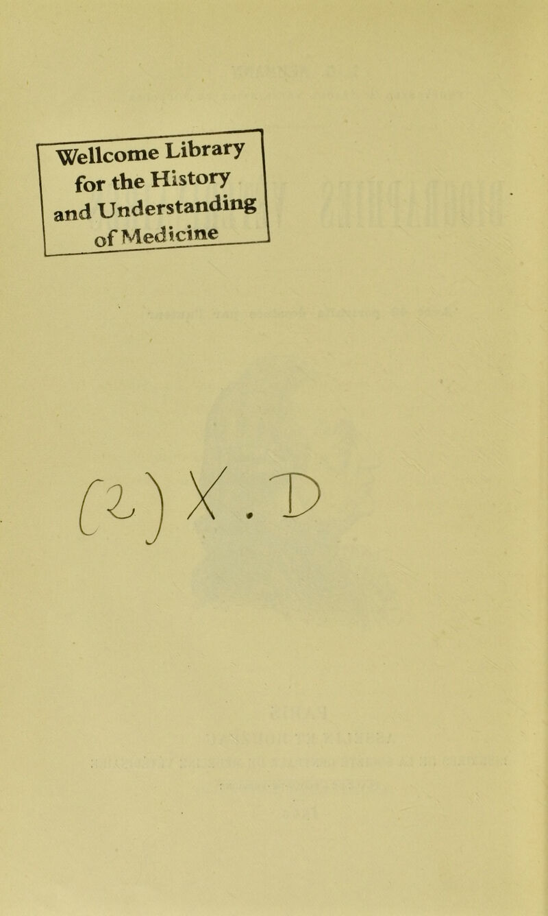 Wellcome Library for the History and Understanding ofMedicine