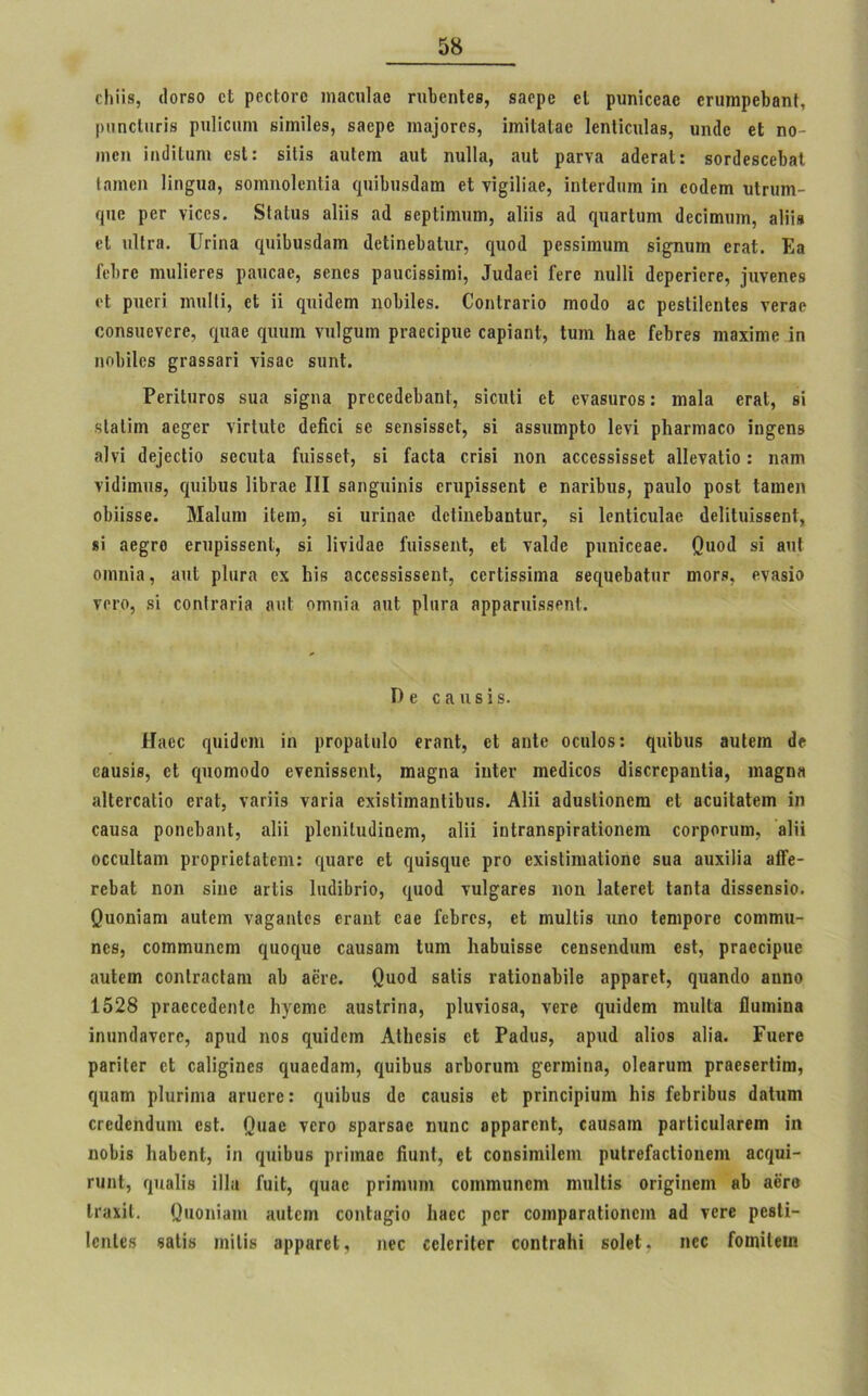 οΐιϋδ, <1οΓ8θ εί ροοΙΟΓϋ ιηηοηίαε πιΐιεηίεβ, ββρρε εΐ ρηηΐοεαε εππηρείιβηΐ, ριιηοίππ'δ ριιΐΐοιιηι δίιηΐΐεβ, 83ερε ιηοΐοΓΟδ, ΐηιίΐβίβε Ιεηΐίοιιΐββ, ιιηάε εί ηο- ιηεη ΐηιΠίιιηι εβί: δίΐίδ βιιίεηα ηιιΐ ηιιΐΐα, «ιαί ραενα αάβΓΗΐ: δοπ1ε8οε1)3ΐ Ιηιηεη Ιΐη^ιιο, βοιηηοΐεηΐΐο φΐίΐηΐδΐίβιη εΐ γΐ§ΐ1ΐαε, ΐηίεπίιιηι ίη εοιίειη υΐηιηι- φΐε ρετ γίοεδ. 81λΙπ3 αΐϋδ ηιΐ βερϋιηιπη, αΐϋβ 3(1 φίβι-Ιιιηι θεείιηιιιη, βΐϋ» εΐ ιιΙΐΓβ. ϋπηα φήΐηΐδΐίαιη (ΙεΙΐηεΙαΙπΓ, φιοιΐ ροδδΐιηυπι δΐ^ηιπη ετ3ΐ. Εα Γε1)τε ηιαίΐει-εδ ρ3ΐιε3ε, δεηεδ ρθΐιοίββΐιηΐ, Ιιηίβεΐ Γογο ηαΐΐί ιΙερεπεΓε, φίνεηεδ εΐ ριιεπ ηιιιΚΐ, εΐ ϋ φΐΐιίεηι ηοΜΙεδ. ΟοηΙεβπο πιοιίο 3ε ρεδίΐΐεηίεβ υργ3ρ οοηβυενεΓβ, φΐ3ε φΐιιηι νηΐ^υιη ρι-βεεΐριιε εβρίαηΐ, Ιιπη Ιιβε ΓεΤιτεδ ηιβχΐηιε ΐη ηοΐΐίΐθδ £Γ3883Π ΥΪ330 δΙΙΙΐΙ. ΡεπΙιίΓΟδ δυα δΐ£ΐΐ3 ρΓοεειΙεΙιαηΙ, βϊειιΐί εί εΥ3δΐΐΓ0δ: ιπβΙβ εΓ3ΐ, βΐ «ΙβΙΐιη βε^βΓ ΥΐΓΐιιΙε ιΐείίοί δε δειίδΐδδεί, δΐ βδδΐιπιρίο Ιενΐ ρΐιβπιιβοο ΐη^εηδ «ίνί <Ιε]εοΙΐο βοειιία ίιιΐδδεί, δΐ ΓαεΙα οπβΐ ηοη βεοεδδΐδβεί αΐΐβγαΐίο: ηοηι νί(1ϊιηιΐδ, φΐΐΐιΐδ ΙίΕταβ III δπη^ιιΐηΐδ επιρΐδδεηΐ ε ηβπΐηΐδ, ραιιΐο ροδί Ιβηιεη οΐιΐΐδδε. Μβΐιιηι ίίβιη, δί ιιιίηαε (ΙοϋηεΕαηΐιΐΓ, δΐ Ιοηΐίειιίαε (Ιβίίΐιιΐδβεηϊ, δΐ 3β^γο εηιρίδδεηΐ, δΐ Ιίνΐιΐαε ίαίδδβηΐ, εΐ χαΐίΐβ ρπηΐοεοε. Οιιοιΐ δΐ επί οιηηΐΗ, 3ΐιΙ ρΐιιτα εχ Ιιΐδ αοοεδδΐβδβηΐ, εοΓίίδδΐιτια βεφίβΙιβΙιΐΓ ηιοΓδ. εγπδΐο ΥΟΓΟ, δΐ 0θηΪΓ3ΓΪ3 81ΐΐ 01111113 3ΠΪ ρ1(ΙΓ3 ΒρρΗΠίίδδΡηΙ. Π ε ε 3 ιι 8 ΐ δ. Η<ιβε φΐίιίεηι ΐη ρτοραίιιΐο ει·3ηΙ, εΐ βηΐε οειιΐοδ: φιΐΐηΐδ βυίειη ιίε εβιΐδΐβ, εΐ φιοηιοιίο ενεηΐδδεηΐ, ηιη^ιιβ ΐηίβι* ιηειίΐοοδ (ΙΐδΟΓερβηΙΐβ, ηΐ3§η8 αΐίετοαίΐο εταί, ναπΐδ νετΐβ εχΐδΗηιβηΙϊΙηΐδ. Αΐΐΐ βύηβΐΐοηειη εΐ αοιιίΐαίβηι ΐη 031183 ροηε1)3ΐιΙ, αΐίΐ ρΐεηΐΐιηΐΐηεηι, 3ΐΐΐ ΐηΐΓβηβρΐΓηΙΐοηεηα οοΓροπιιη, αΐΐΐ οοοιιΐίβιη ρΓορπεΙοΙοηι: φΐ3ΐΌ εΐ ί|υΐδφΐε ρτο βχΐβΐΐηιαίΐοηε δαα αιιχΐΐΐα αίΓβ- τεΙ)3ΐ ηοη δίηε ατϋβ ΙαεΙΐΕτΐο, φΐοά γιιΙ^ΒΓβδ ηοη Ιαίβτβΐ Ι3ηΐ3 (ϋβδεηδίο. Ουοηΐβηι βυΐειη γβ^βηίεβ ετοηΐ; εβε Γοΐιτοδ, εί ηιιιΐΐίδ πηο ΙεηιροΓΒ οοιηηιιι- ηεβ, οοιηιηυηεηι <]ΐιθφΐε εαιΐδαιη Ιαηι ΙιαΕαΐδββ οεηβεηιΐιιιη εβί, ρταεοΐριιβ αηίειη οοηίΓαοΙβηι ηΐ) βενο. Οιιοιΐ δ&Ιίβ ΐ’βϋοηβΐιΐΐε ηρρβΓεΙ, φίβηιΐο βηηο 1528 ρταοοειίβηΐο Ιιγεηιε 3ΐΐδΙπη3, ρ1αγΐθ83, νβΓε φΐΐιίειη ιηιιΐΐβ ΰαιηΐηΗ ΐηπικΙεγοΓΡ, οριηΐ ηοβ φΐίίΐριη Αΐΐιεβίδ εί Ραιΐιΐδ, οριηΐ αΐΐοβ αΐΐα. ΓιιεΓβ ρβπΙεΓ εί οαΐΐ^ΐηεδ φίβειίαηι, φΐΐΒιΐδ οιΊοπιηι ς'επηΐηβ, οίεβππη ρΓβεδεΓίΐηι, φΐοηι ρ1ιΐΓΪηΐ3 βπιοΓΟ : ΐ|υΐΙηΐδ ύε οοηδΐβ εί ρπηοΐρΐιπη Ηΐδ ίεβπίπΐδ «ΙηΙιιηι ΟΓειΙεηίιπη εβί. Οιιαο υογο δρ3Γ83ε ηιιηο ορρβΓεηΙ:, εβιΐδοιη ρατίΐεαίατθΐη ΐη ηοΐΐβ ΙιαΙιεηΙ, ΐη φΐΐΐιυβ ριΐιηβο βηηΐ, εί οοηεΐηιΐΐεηι ριιίΓεΓβοΙΐοηεηι 30ί|«ΐ- πιιιΐ, φΐαΐίβ ΐΐΐίΐ ΓιιΐΙ, ί^ιιηο ρτΐηηιηι εοιηηιιιηεηι ηιιιΐΐΐβ οπςΐηεηι η!) αβΓβ ΙτοχίΙ. ΟηοηΪ3ΐη κιιίειη οοιιΙη^ϊο Ιιβοο ρεΓ εοιηρβΓβΙΐοηειη 8(1 νοεε ρεβίΐ- ΙεηΙεδ εαΐΐδ ιηΐΐΐδ βρρβΓβΙ, ηεο οοΙοπΙογ οοηΐΓβΗΐ δοΐεΐ, ηεο ΓοηιΐΙειη