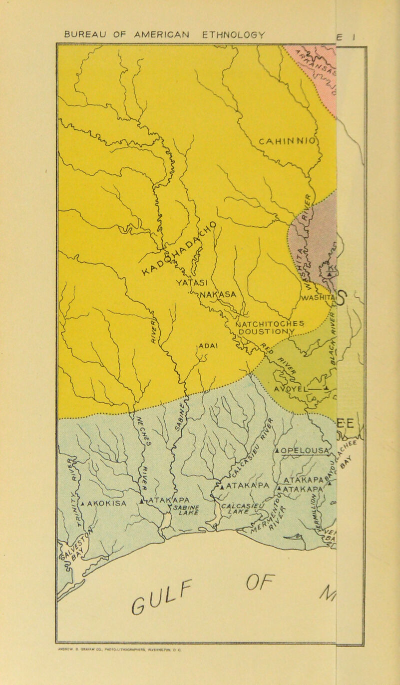 BUREAU OF AMERICAN ETHNOLOGY YATASI NAKASA vlATCHITOCHES DOUSTIONY.... ADA! LOUS- / AT AKA PA % ^ATAKAPA ATAKAPA i\ATAK'APA \ XSAB'M£ \ \A LAKE * AKOKISA [CALCASIEU 1 LAKEJCr- «nou(w n (MAMiw co, rHoio-i.'ri'oo'ueiKfta. wawnoto*. o c