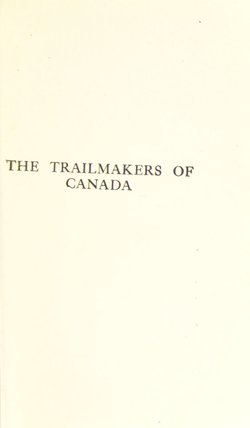 the trailmakers of CANADA