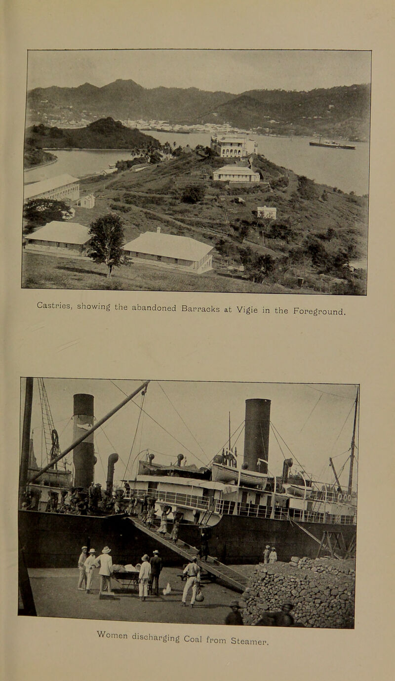 Castries, showing the abandoned Barracks at Vigie in the Foreground. Women discharging Coal from Steamer.