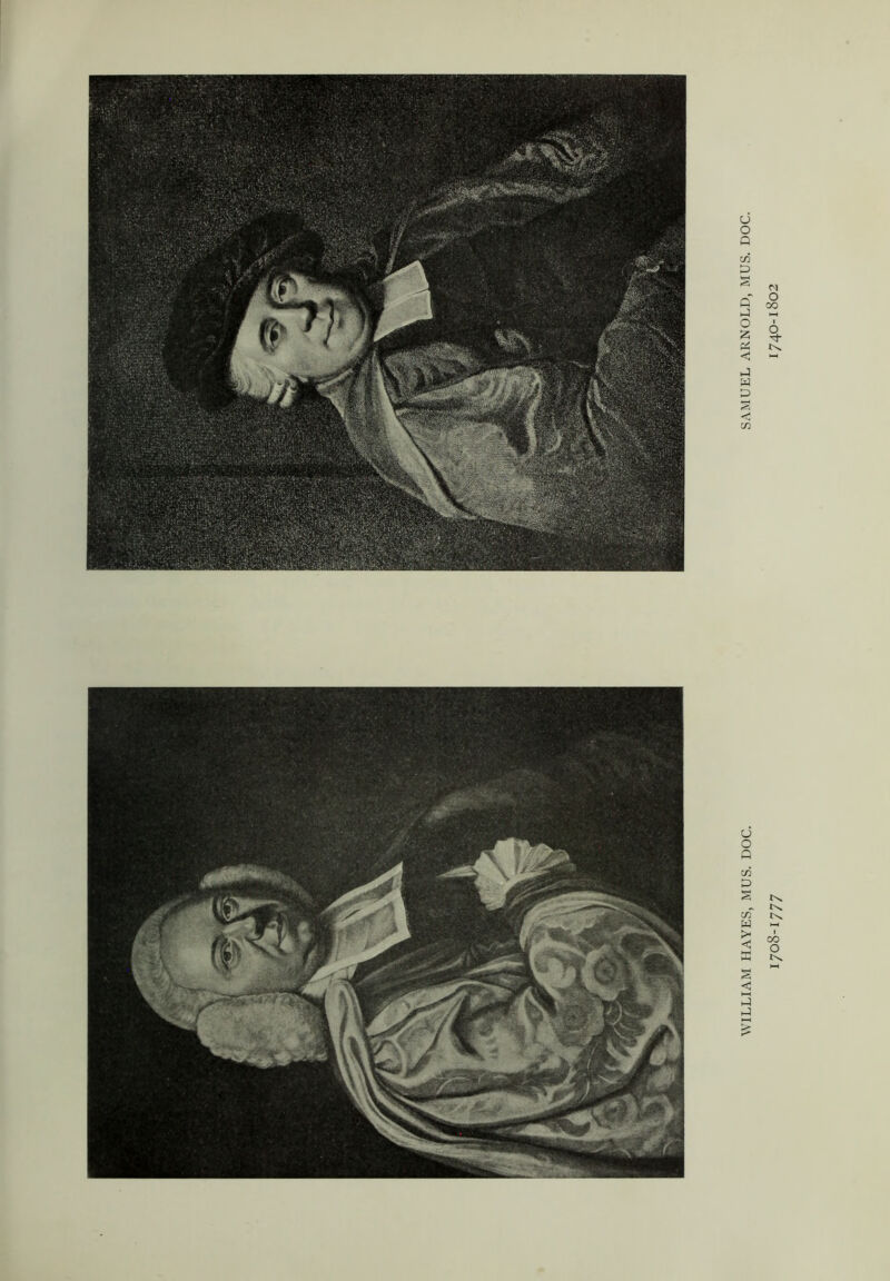 WILLIAM HAYES, MUS. DOC. SAMUEL ARNOLD, MUS. DOC. 1708-1777 1740-1802